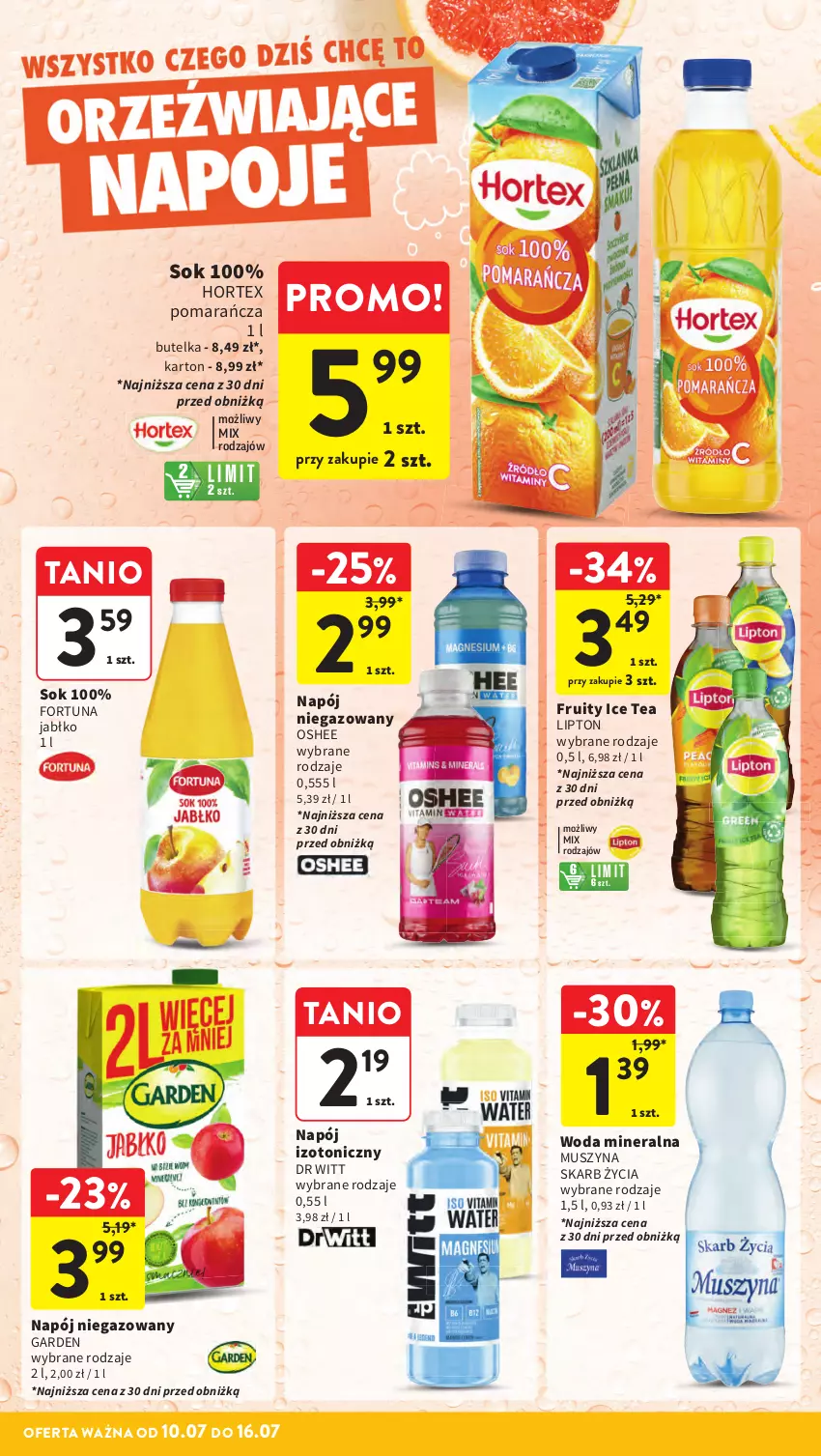 Gazetka promocyjna Intermarche - Gazetka Intermarche - ważna 10.07 do 16.07.2025 - strona 33 - produkty: Fortuna, Hortex, Ice tea, Lipton, Mus, Napój, Napój izotoniczny, Napój niegazowany, Oshee, Sok, Szyna, Woda, Woda mineralna