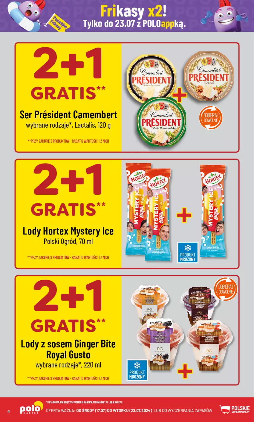 Gazetka promocyjna PoloMarket - Gazetka pomocyjna - ważna 17.07 do 23.07.2024 - strona 4 - produkty: Camembert, Gin, Hortex, Lody, Ogród, Ser, Sos