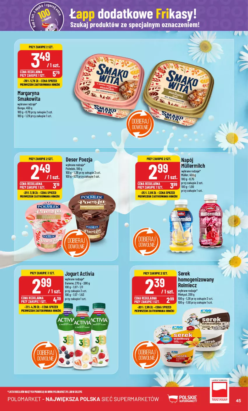 Gazetka promocyjna PoloMarket - Gazetka pomocyjna - ważna 17.07 do 23.07.2024 - strona 45 - produkty: Activia, Deser, Jogurt, Margaryna, Napój, Polmiek, Ser, Serek, Smakowita, Tera