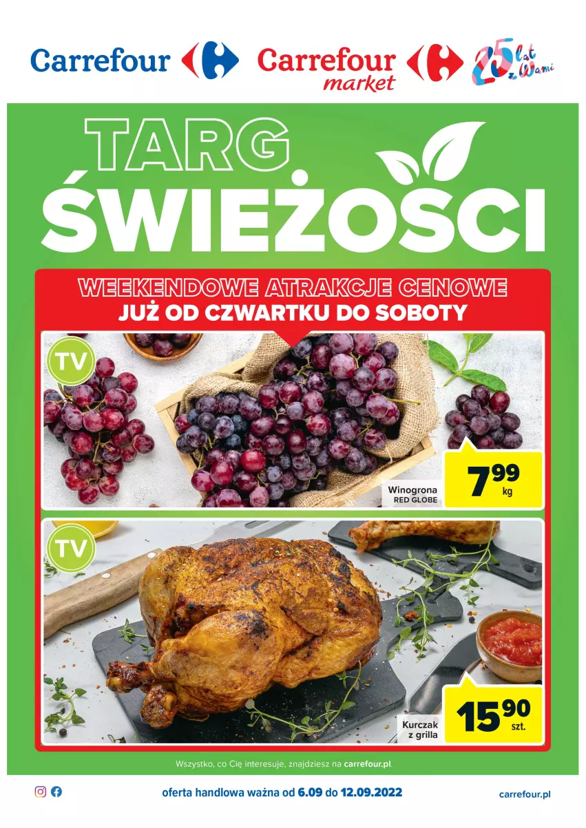 Gazetka promocyjna Carrefour - Gazetka Targ świeżości - ważna 06.09 do 12.09.2022 - strona 1 - produkty: Grill, Kurczak, Wino, Winogrona