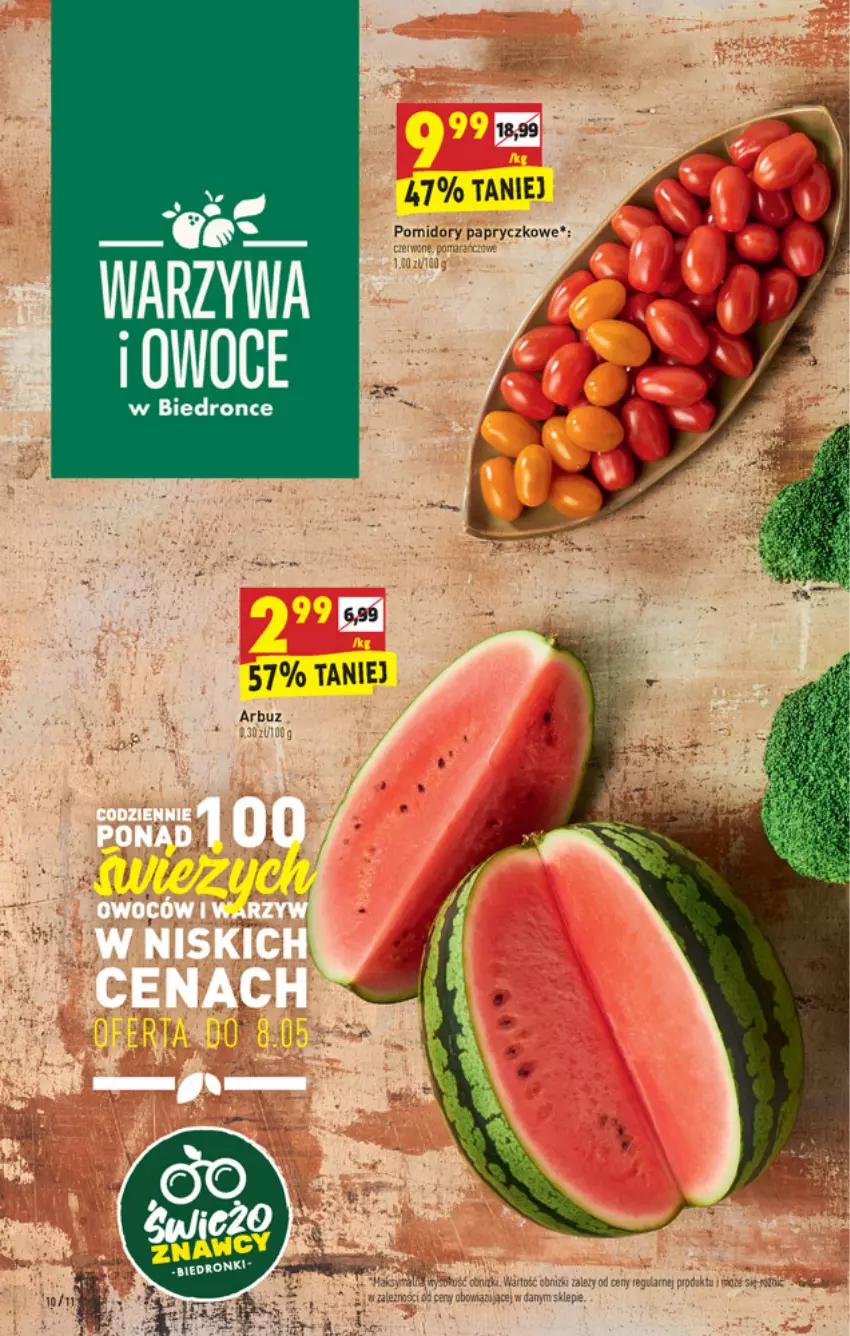 Gazetka promocyjna Biedronka - W tym tygodniu PN - ważna 06.05 do 12.05.2021 - strona 10 - produkty: Arbuz, Dron, Owoce, Warzywa, Warzywa i owoce