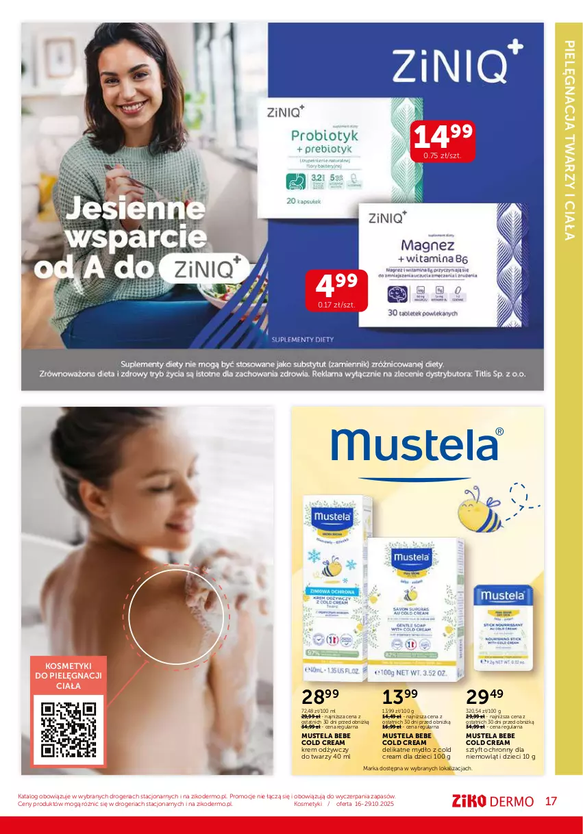 Gazetka promocyjna Ziko - Gazetka Ziko Dermo - ważna 16.10 do 29.10.2025 - strona 17 - produkty: Cold Cream, Dzieci, Kosmetyki do pielęgnacji, Krem odżywczy, Mus, Mustela, Mydło
