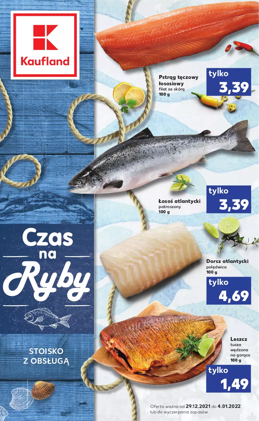 Gazetka promocyjna Kaufland - RYBY - ważna 29.12.2021 do 04.01.2022 - strona 1 - produkty: Dorsz, Polędwica, Pstrąg, Pstrąg tęczowy, Sos, Tusz