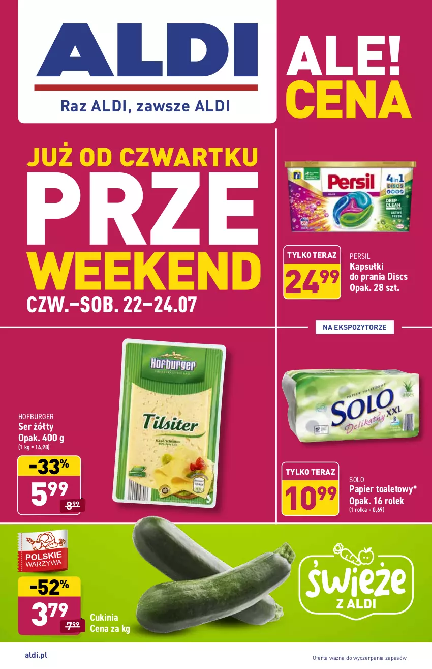 Gazetka promocyjna Aldi - PROMOCJE NA WEEKEND - ważna 22.07 do 24.07.2021 - strona 1 - produkty: Burger, Hofburger, Kapsułki do prania, Papier, Papier toaletowy, Persil, Ser, Tera