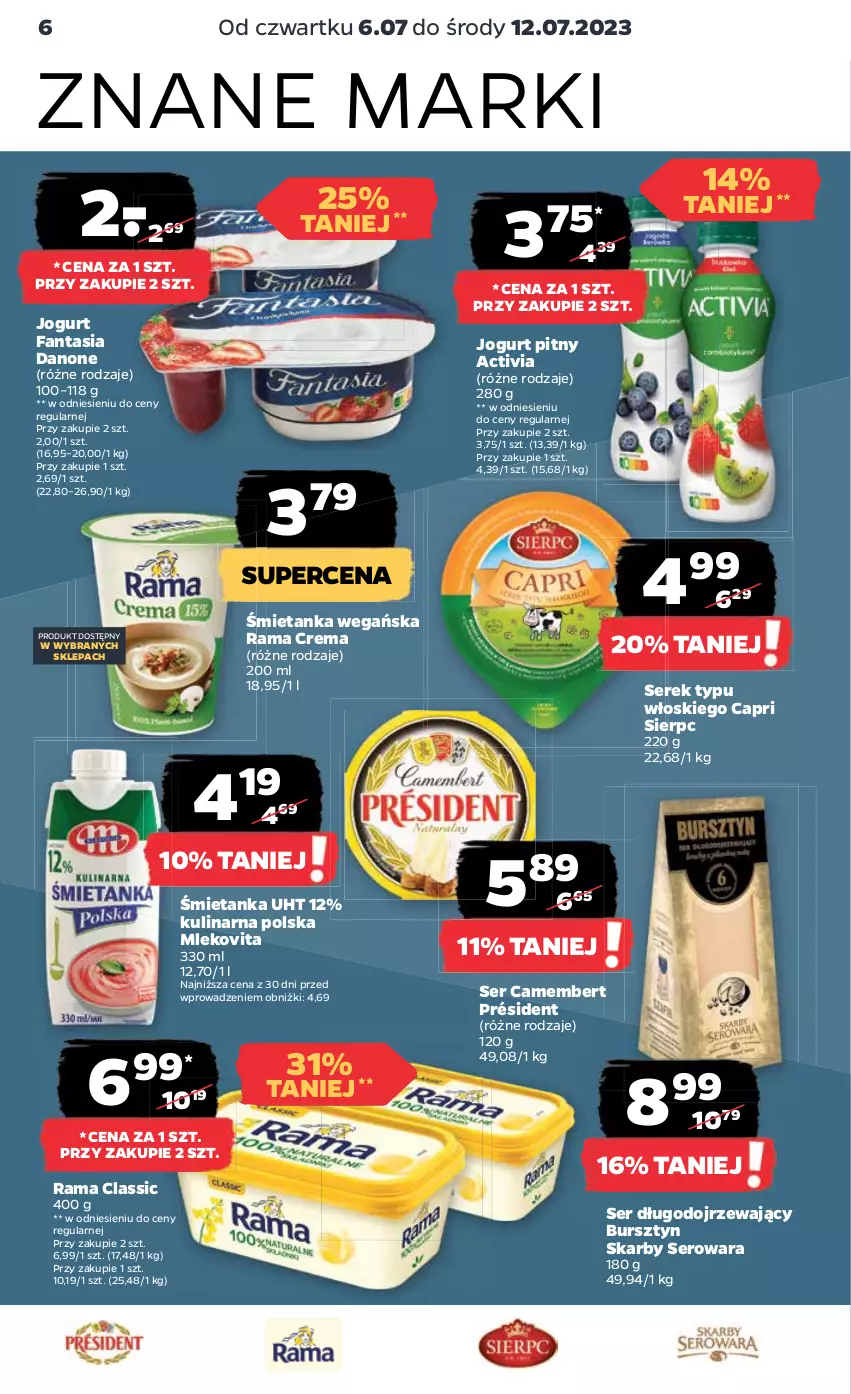 Gazetka promocyjna Netto - Artykuły spożywcze - ważna 06.07 do 12.07.2023 - strona 6 - produkty: Activia, Bursztyn, Camembert, Danone, Fa, Fanta, Jogurt, Jogurt pitny, Mleko, Mlekovita, Président, Rama, Ser, Ser długodojrzewający, Serek