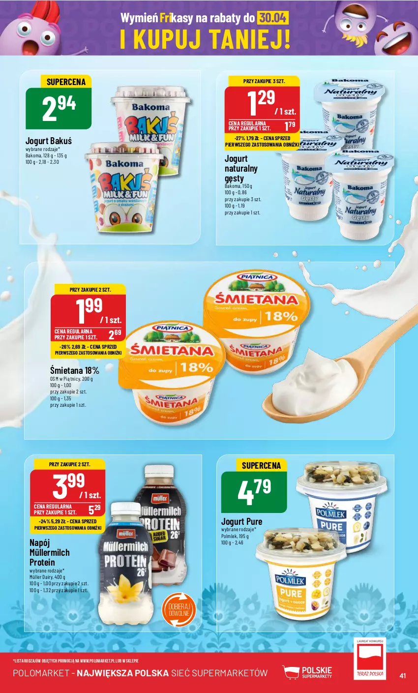 Gazetka promocyjna PoloMarket - Gazetka pomocyjna - ważna 03.04 do 09.04.2024 - strona 41 - produkty: Bakoma, Jogurt, Jogurt naturalny, Müller, Müllermilch, Napój, POLMLEK, Pur