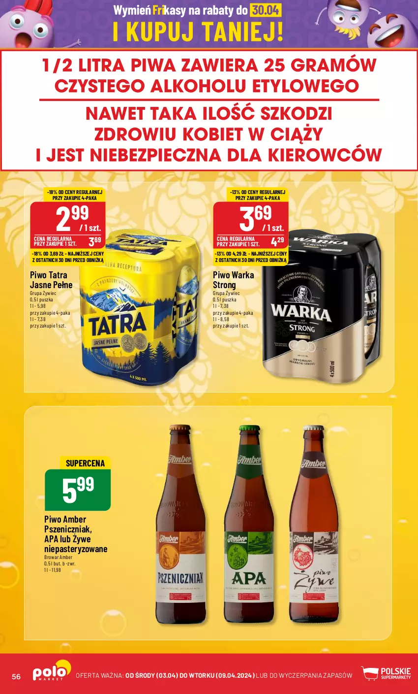 Gazetka promocyjna PoloMarket - Gazetka pomocyjna - ważna 03.04 do 09.04.2024 - strona 56 - produkty: Piwo, Tatra, Warka