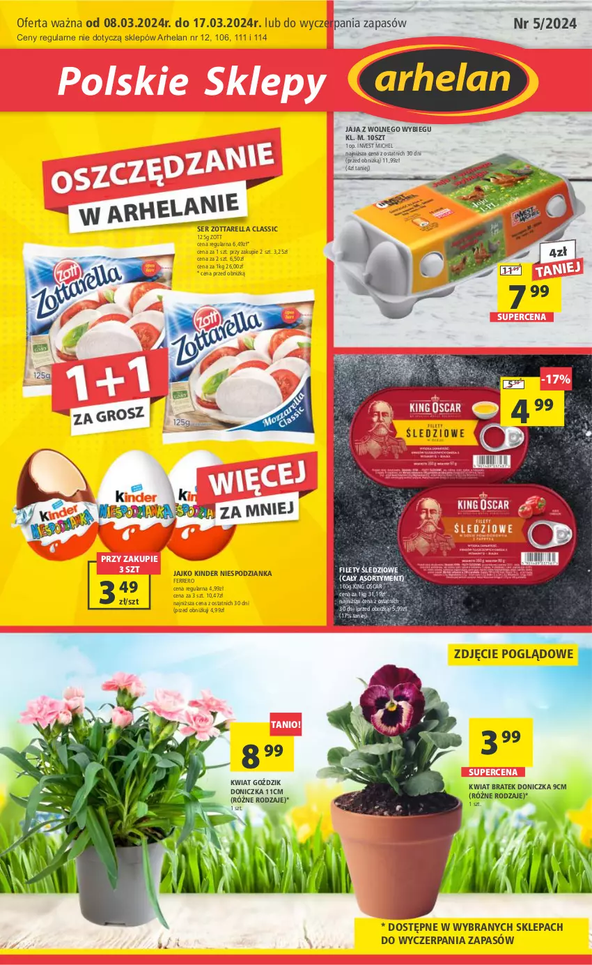 Gazetka promocyjna Arhelan - Gazetka - ważna 08.03 do 17.03.2024 - strona 1 - produkty: Ferrero, Jaja, Jaja z wolnego wybiegu, Kinder, Ser, Zott, Zottarella