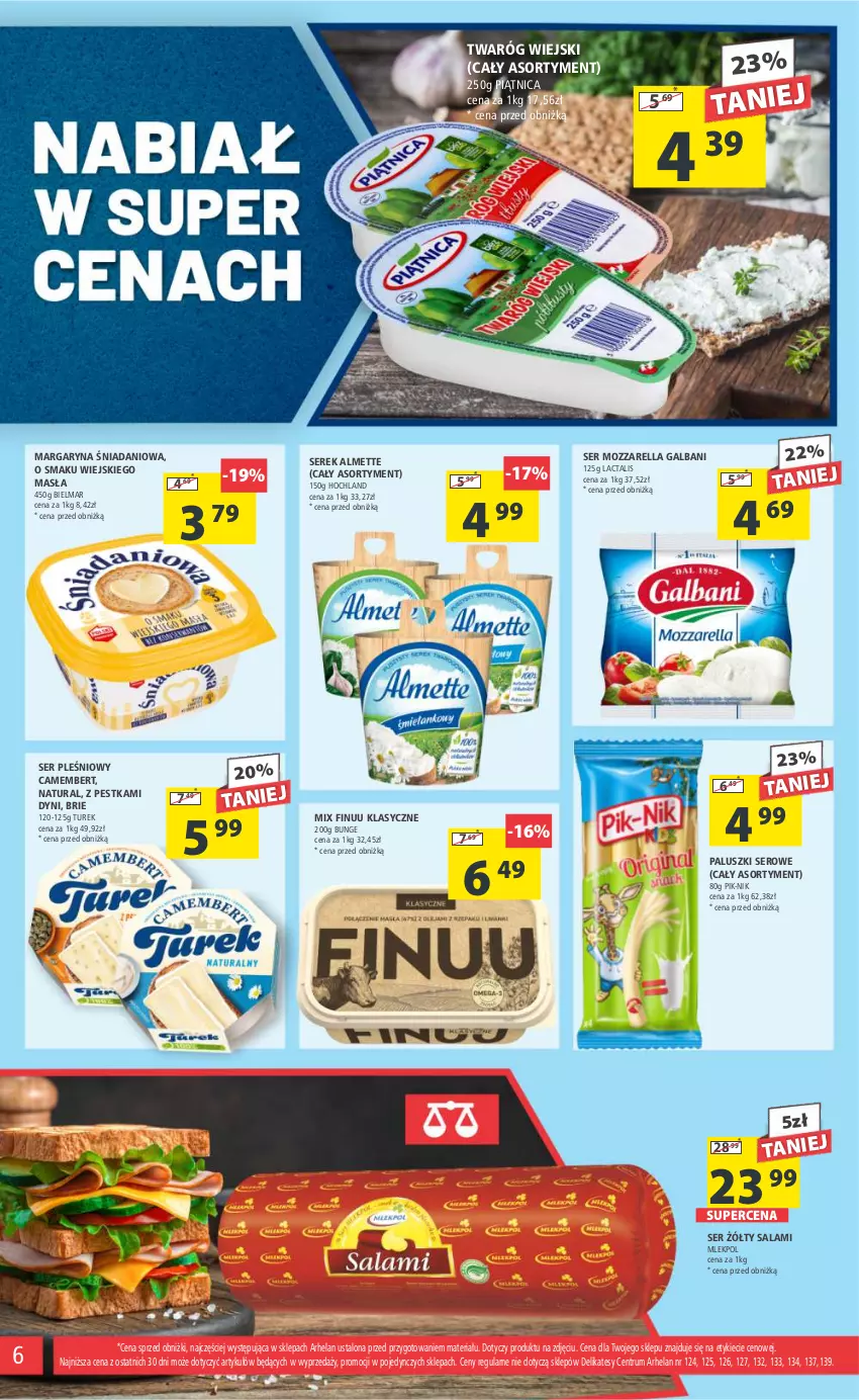 Gazetka promocyjna Arhelan - Gazetka - ważna 08.03 do 17.03.2024 - strona 6 - produkty: Almette, Brie, Camembert, Danio, Finuu, Galbani, Hochland, Margaryna, Mozzarella, Piątnica, Rum, Salami, Ser, Ser pleśniowy, Serek, Twaróg