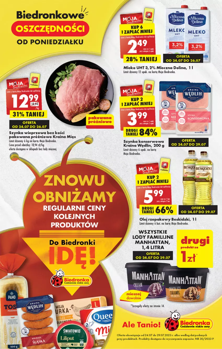 Gazetka promocyjna Biedronka - Od poniedzialku - ważna 24.07 do 29.07.2023 - strona 1 - produkty: Beskidzki, Dron, Fa, Lody, Mleko, Olej, Olej rzepakowy, Ser, Szynka, Szynka konserwowa