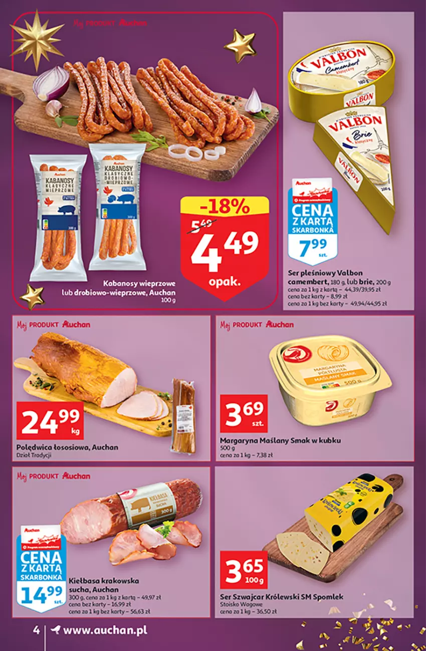 Gazetka promocyjna Auchan - Gazetka Magia Świąt Supermarket Auchan - ważna 08.12 do 14.12.2022 - strona 4 - produkty: Brie, Camembert, Kabanos, Kiełbasa, Kiełbasa krakowska, Królewski, Polędwica, Ser, Ser pleśniowy, Skyn, Sos