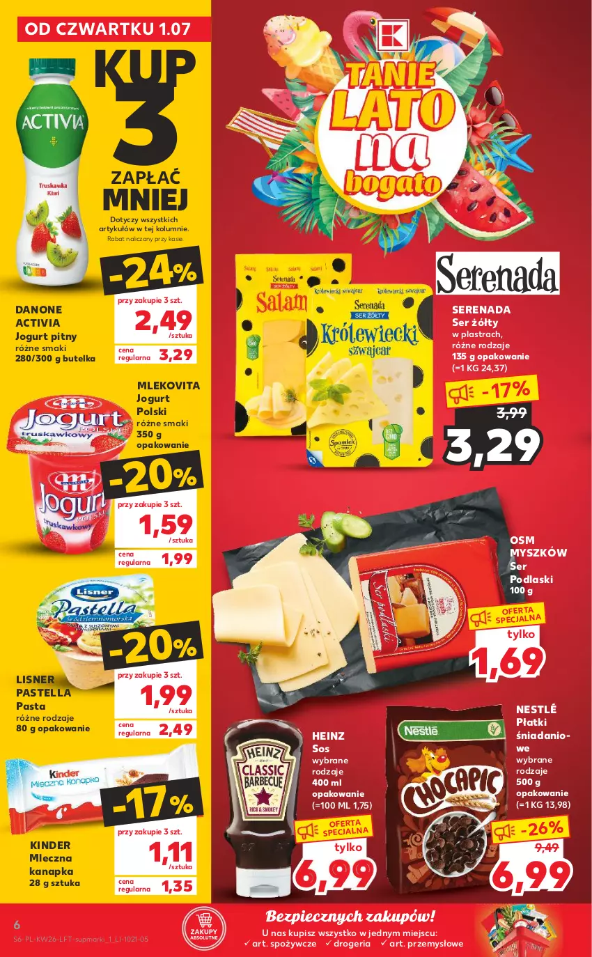 Gazetka promocyjna Kaufland - OFERTA TYGODNIA - ważna 01.07 do 07.07.2021 - strona 6 - produkty: Activia, Danio, Danone, Heinz, Jogurt, Jogurt pitny, Kinder, Lisner, Mleczna kanapka, Mleko, Mlekovita, Mysz, Nestlé, Pastella, Piec, Podlaski, Ser, Sos