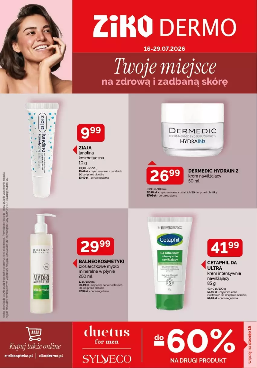 Gazetka promocyjna Ziko - Gazetka Ziko Dermo - ważna 16.07 do 29.07.2026 - strona 1 - produkty: Apteka, Cetaphil, Dermedic, Hydrain 2, Mola, Ziaja