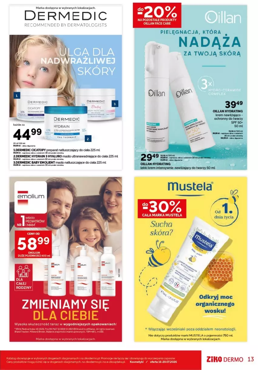 Gazetka promocyjna Ziko - Gazetka Ziko Dermo - ważna 16.07 do 29.07.2026 - strona 13 - produkty: Dermedic, Emolium, Fa, Masło, Mus, Mustela, Oillan, Sok, Tera, Top