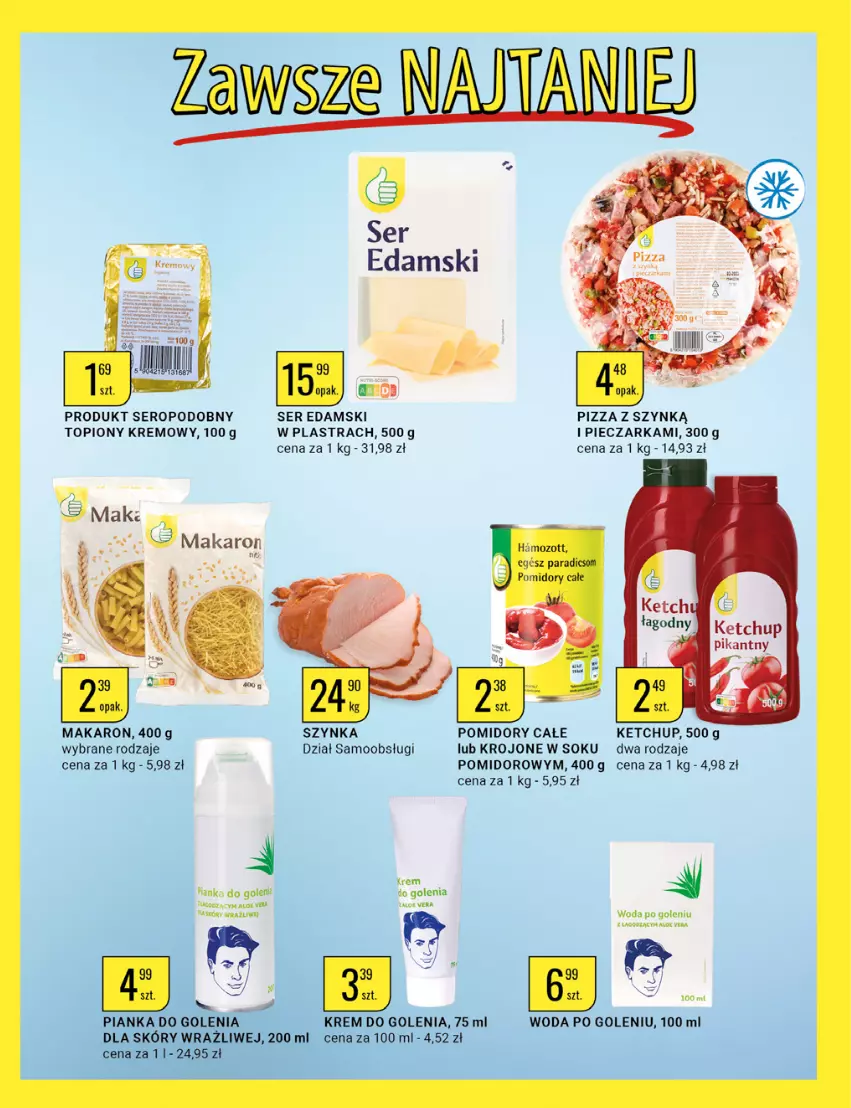 Gazetka promocyjna Bi1 - Letnie orzeźwienie - ważna 29.06 do 05.07.2022 - strona 15 - produkty: Edam, Ketchup, Krem do golenia, Makaron, Pianka do golenia, Piec, Pieczarka, Pizza, Pomidory, Ser, Sok, Szynka, Top, Woda, Woda po goleniu, Zott