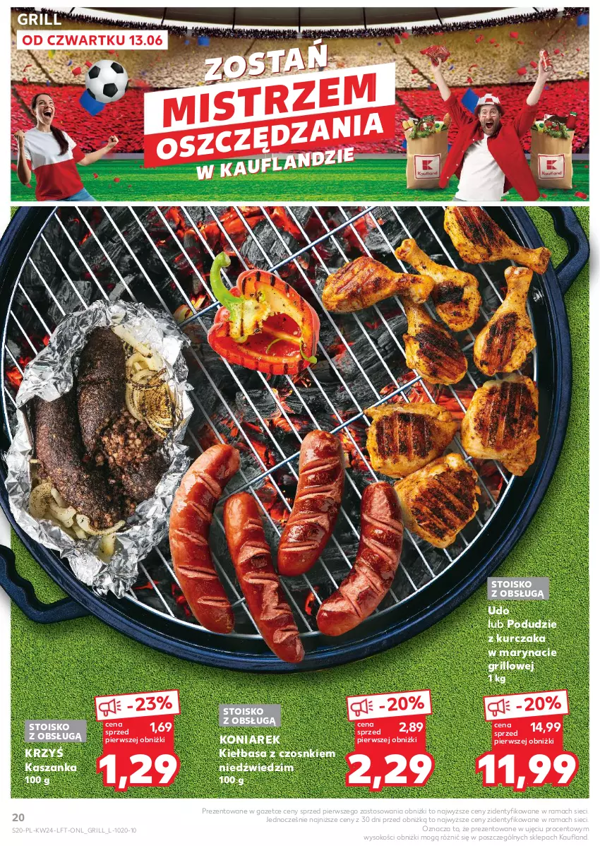 Gazetka promocyjna Kaufland - Gazetka tygodnia - ważna 13.06 do 19.06.2024 - strona 20 - produkty: Grill, Kasza, Kaszanka, Kiełbasa, Kurczak, Podudzie z kurczaka, Rama, Sok