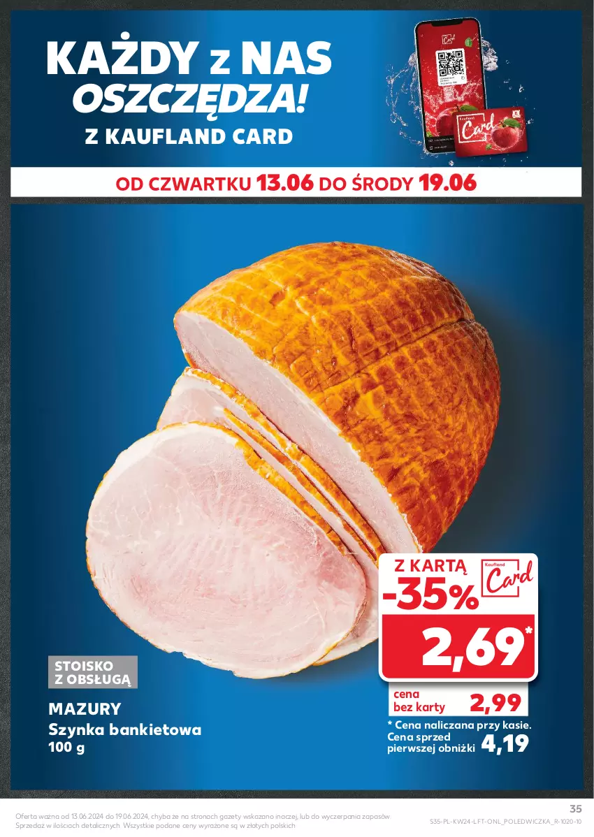 Gazetka promocyjna Kaufland - Gazetka tygodnia - ważna 13.06 do 19.06.2024 - strona 35 - produkty: Szynka