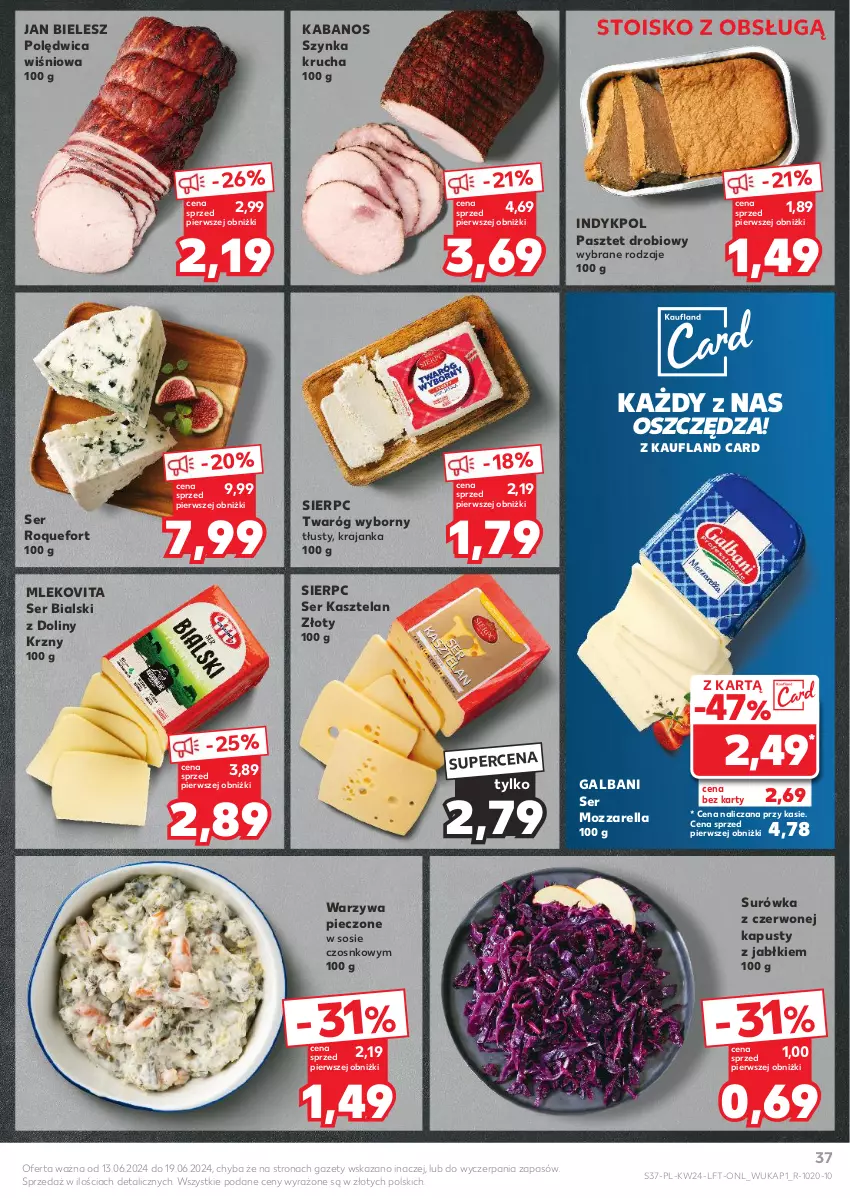 Gazetka promocyjna Kaufland - Gazetka tygodnia - ważna 13.06 do 19.06.2024 - strona 37 - produkty: Galbani, Kabanos, Kasztelan, Mleko, Mlekovita, Mozzarella, Pasztet, Piec, Polędwica, Roquefort, Ser, Ser Kasztelan, Sos, Surówka, Szynka, Twaróg, Warzywa