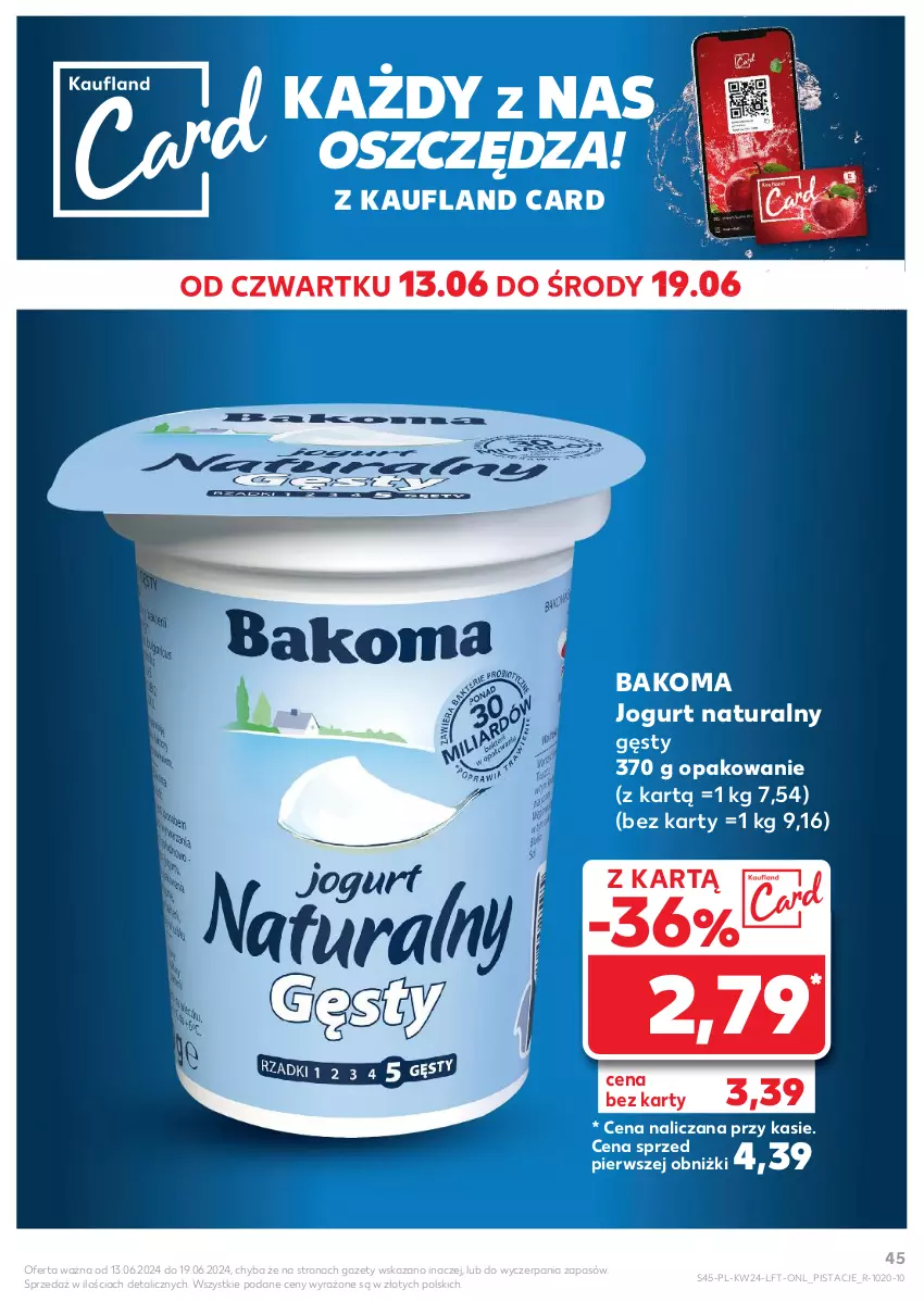 Gazetka promocyjna Kaufland - Gazetka tygodnia - ważna 13.06 do 19.06.2024 - strona 45 - produkty: Bakoma, Jogurt, Jogurt naturalny, Pistacje