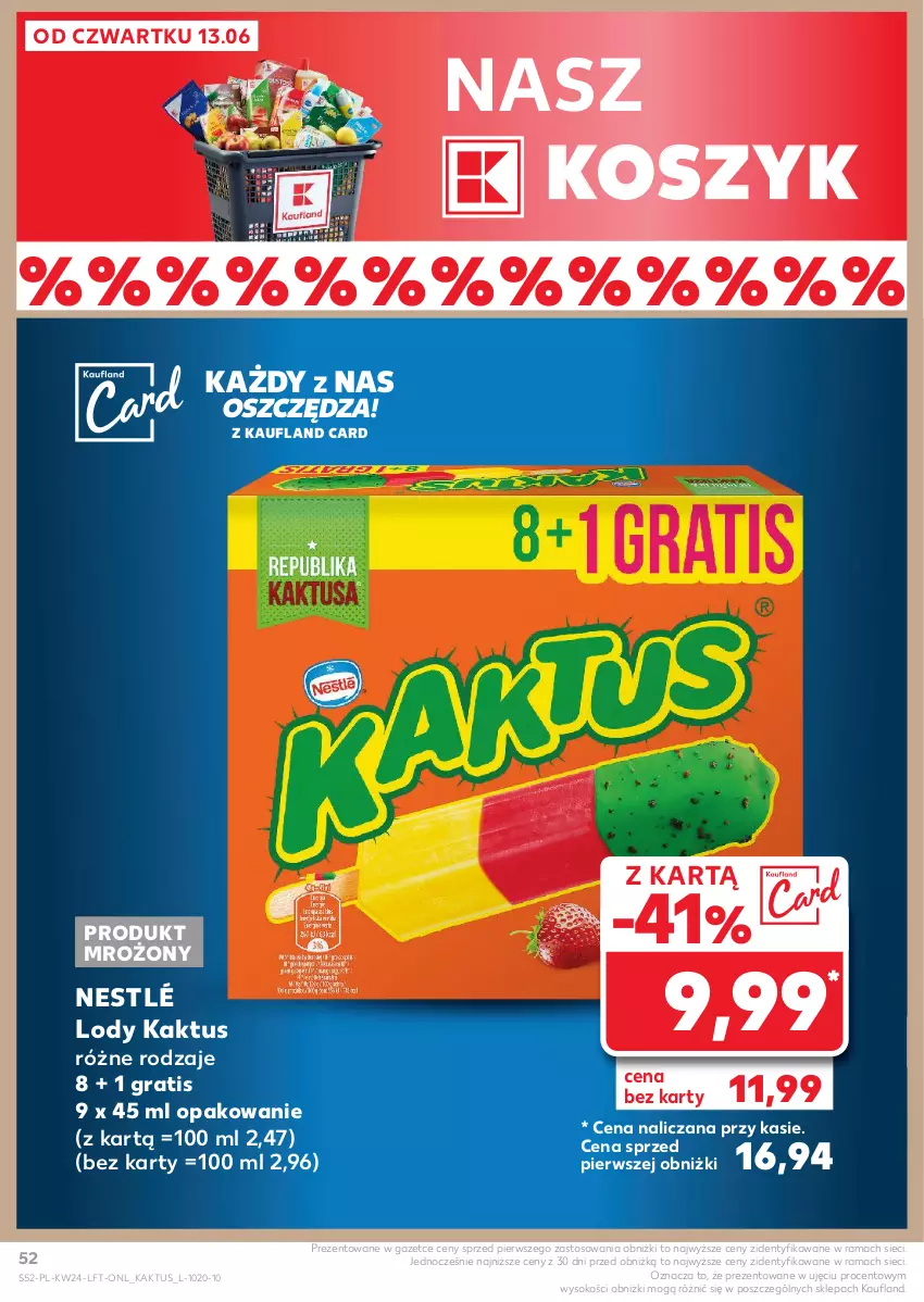 Gazetka promocyjna Kaufland - Gazetka tygodnia - ważna 13.06 do 19.06.2024 - strona 52 - produkty: Gra, Kaktus, Kosz, Lody, Nestlé, Rama, Sok