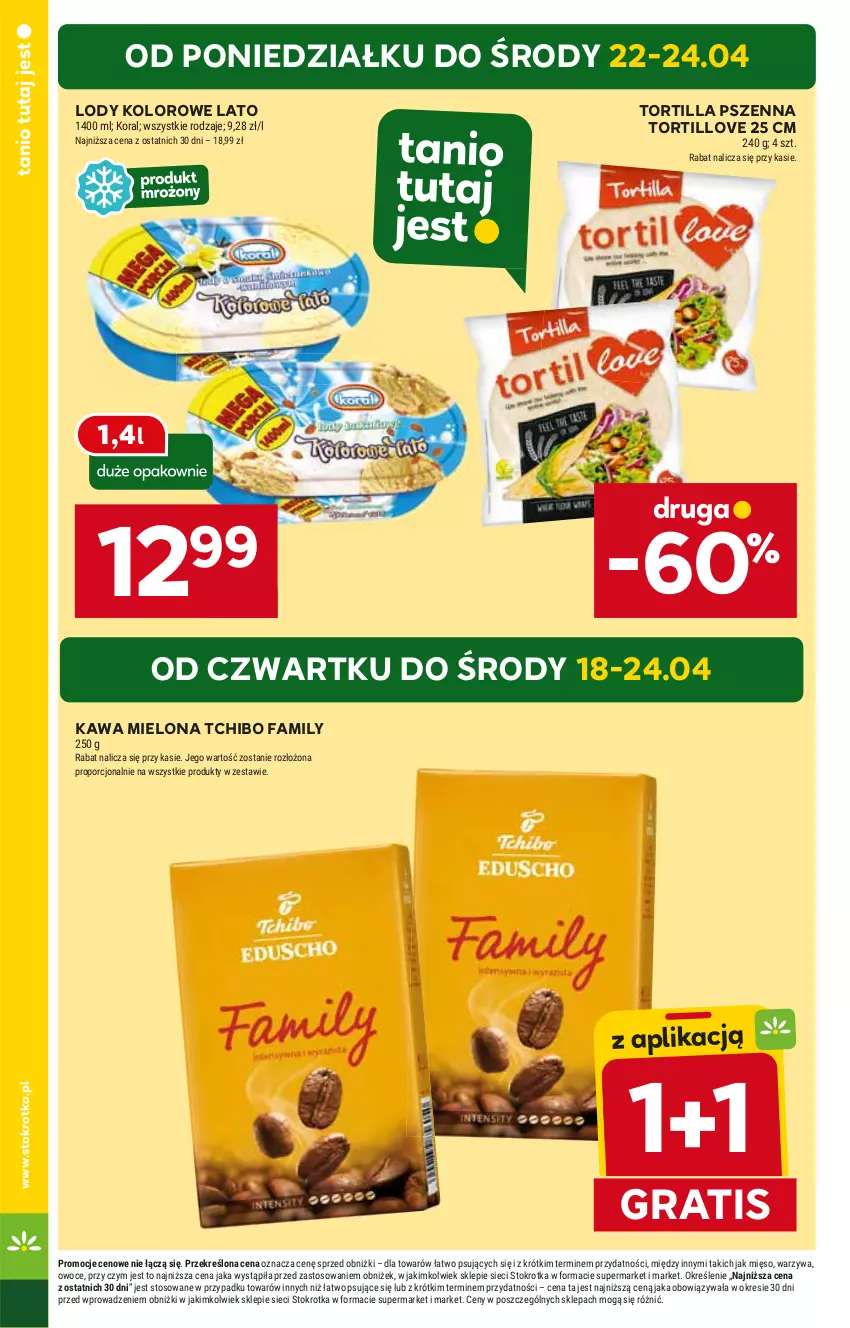 Gazetka promocyjna Stokrotka - Market - ważna 18.04 do 24.04.2024 - strona 4 - produkty: Fa, Gra, Kawa, Kawa mielona, Lody, Tchibo, Tchibo Family, Tortilla