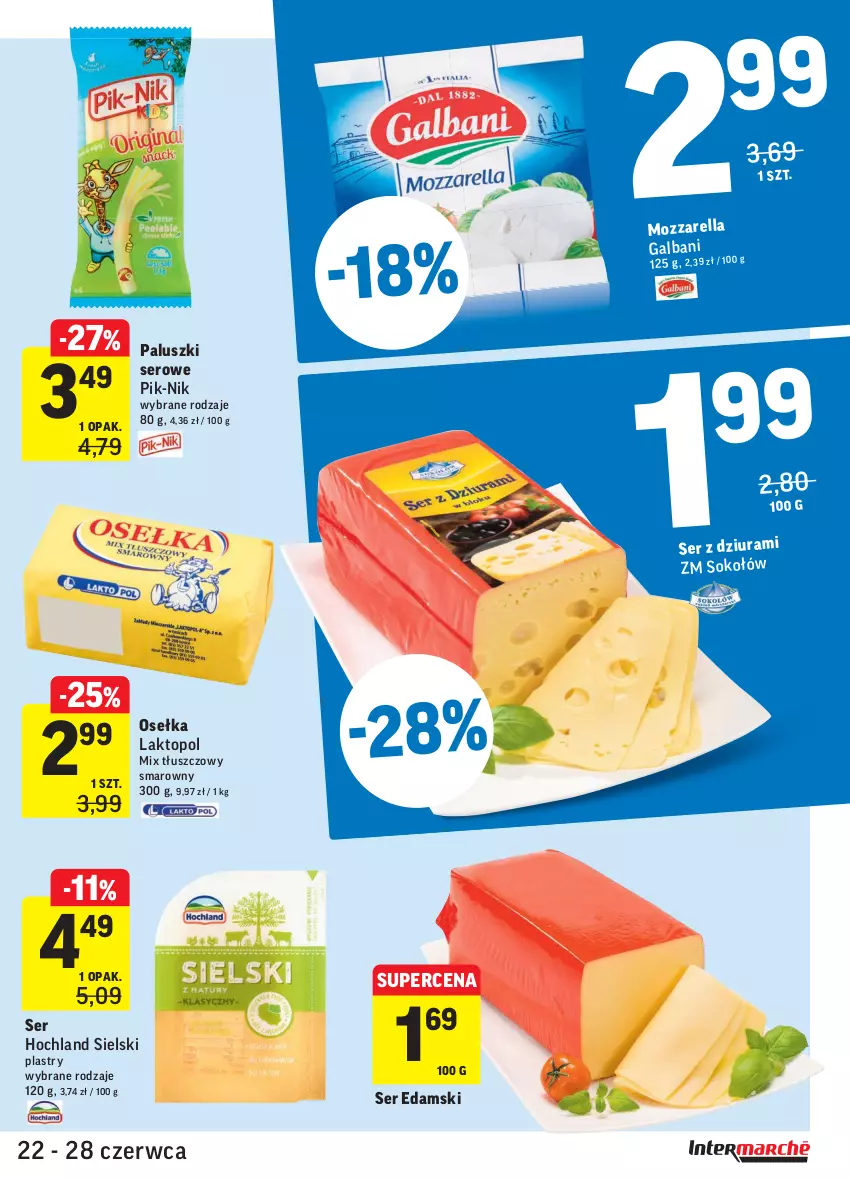 Gazetka promocyjna Intermarche - Zwyciężamy Okazjami - ważna 22.06 do 28.06.2021 - strona 25 - produkty: Edam, Galbani, Hochland, Mozzarella, Ser, Ser z dziurami, Sok, Top