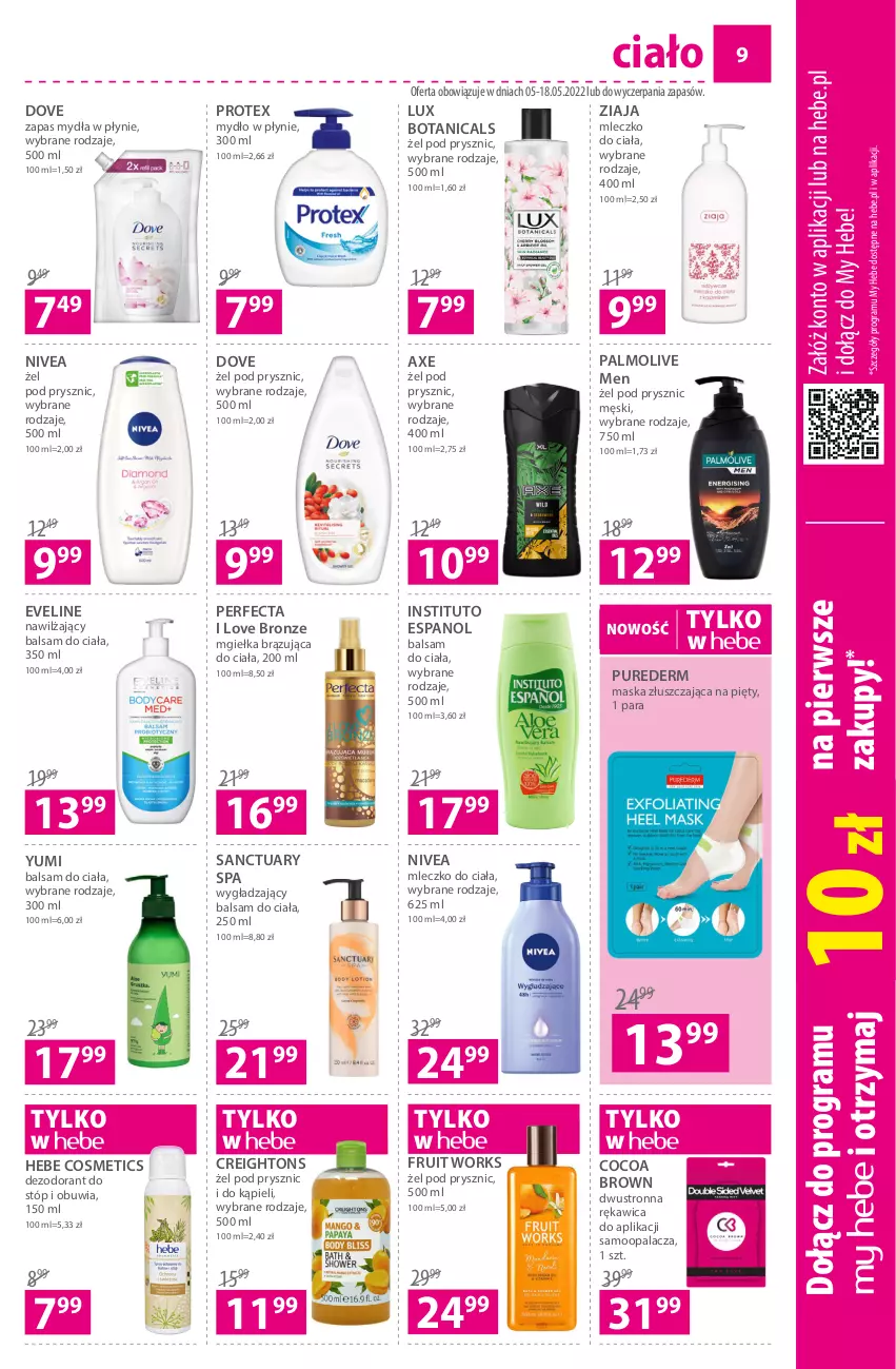 Gazetka promocyjna Hebe - Gazetka - ważna 05.05 do 18.05.2022 - strona 9 - produkty: Balsam do ciała, Dezodorant, Dove, Eveline, Gra, Hebe Cosmetics, Maska, Mleczko, Mleczko do ciała, Mydło, Mydło w płynie, Nawilżający balsam, Nivea, Palmolive, Perfecta, Pur, Sanctuary Spa, Zapas mydła w płynie, Ziaja