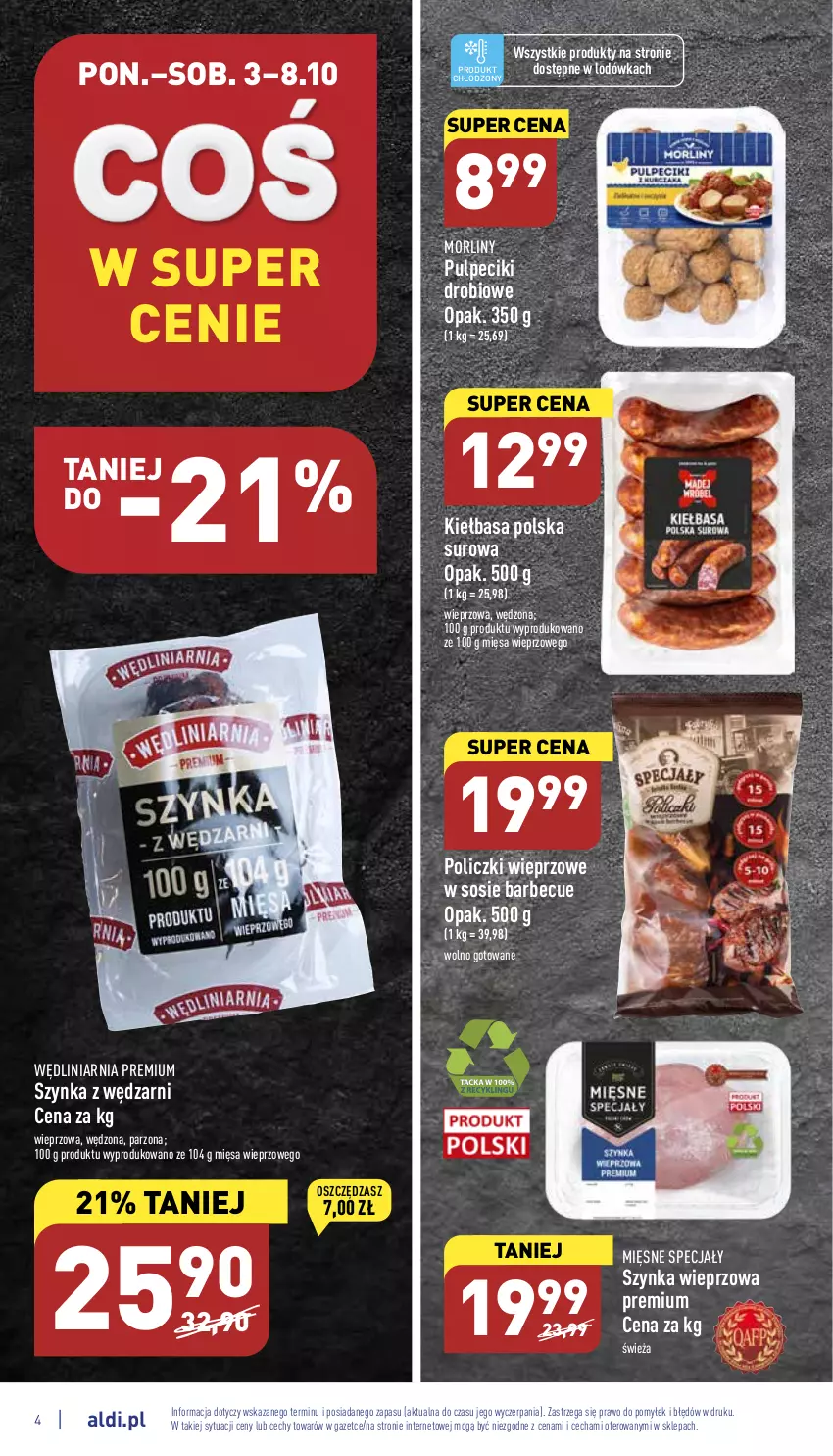 Gazetka promocyjna Aldi - Pełny katalog - ważna 03.10 do 08.10.2022 - strona 4 - produkty: Kiełbasa, Lodówka, Mięsne specjały, Morliny, Sos, Szynka, Szynka wieprzowa