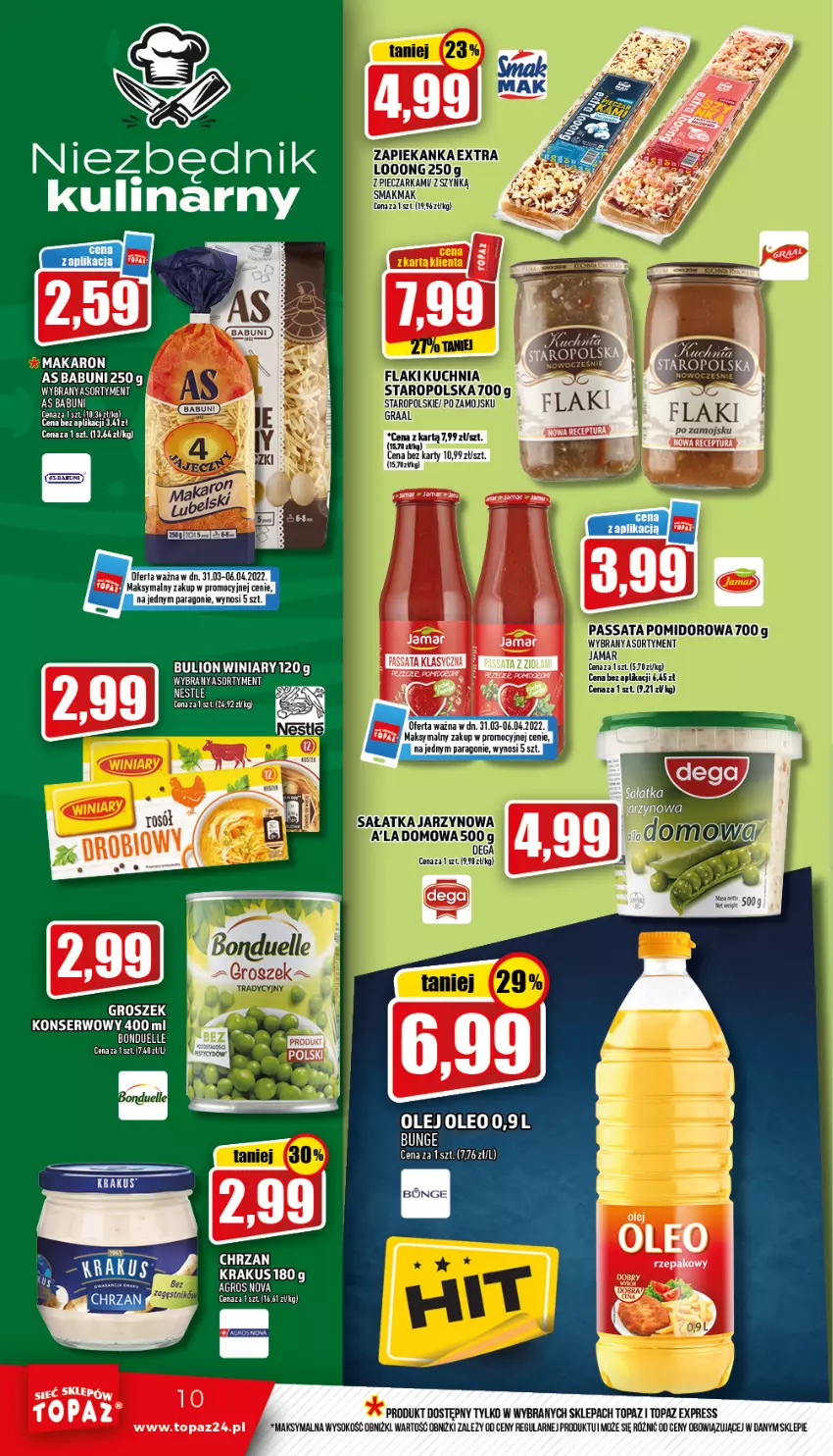 Gazetka promocyjna Topaz - Gazetka - ważna 31.03 do 06.04.2022 - strona 10 - produkty: Babuni, Bulion, Chrzan, Flaki, Gra, Graal, Groszek, Kuchnia, Kuchnia Staropolska, Lion, Makaron, Olej, Oleo, Ser, Sok, Top, Winiary