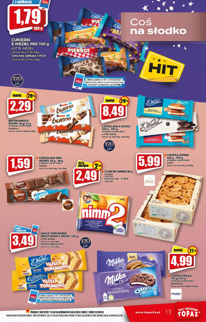 Gazetka promocyjna Topaz - Gazetka - ważna 12.08 do 18.08.2021 - strona 13 - produkty: Baton, Ciastka, Cukier, Cukierki, Czekolada, Ferrero, Kinder, Milka, Nimm2, Sok, Top, Wafle, Wawel