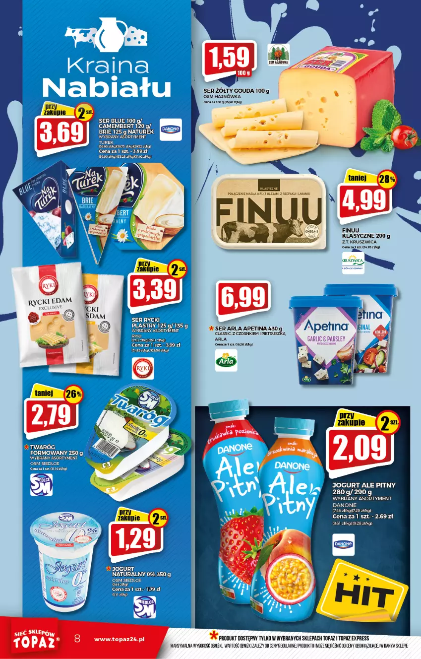 Gazetka promocyjna Topaz - Gazetka - ważna 12.08 do 18.08.2021 - strona 8 - produkty: Camembert, Danone, Edam, Gouda, Jogurt, Rycki Edam, Ser, Sok, Top