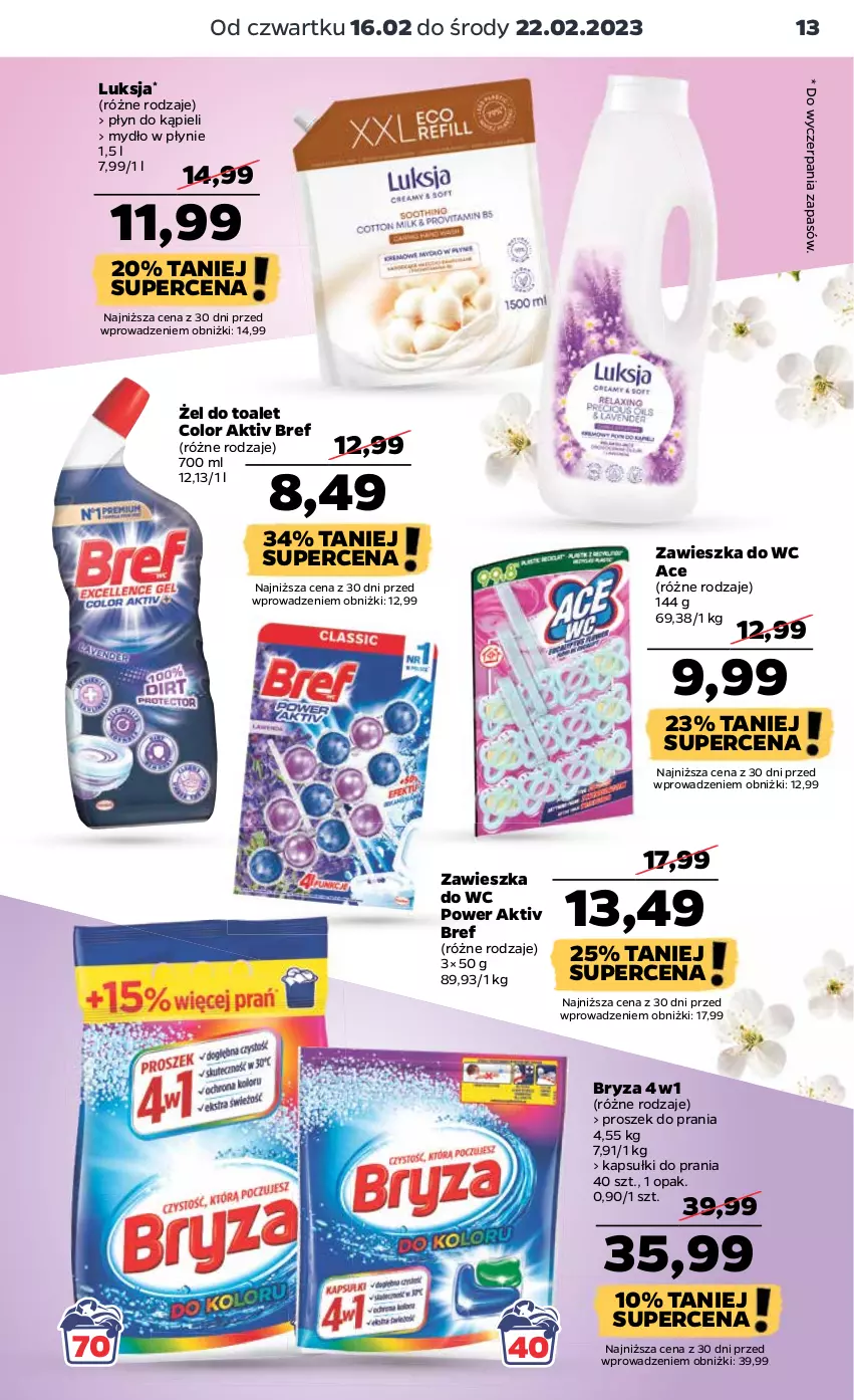 Gazetka promocyjna Netto - Artykuły spożywcze - ważna 16.02 do 22.02.2023 - strona 13 - produkty: Bref, Bryza, Kapsułki do prania, Luksja, Mydło, Mydło w płynie, Płyn do kąpieli, Proszek do prania, Zawieszka do wc