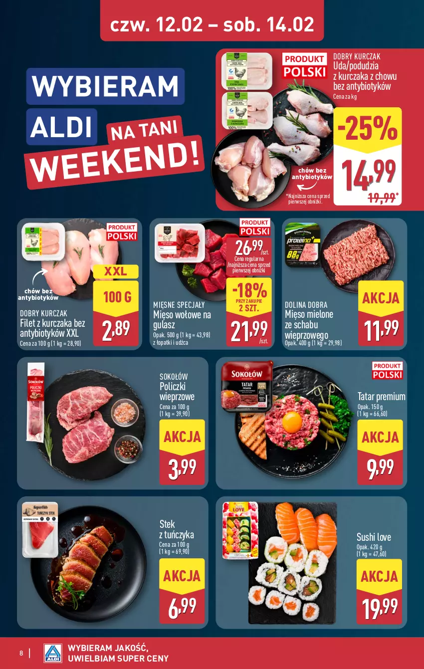 Gazetka promocyjna Aldi - Oferta weekendowa - ważna 12.02 do 14.02.2026 - strona 8 - produkty: Kurczak, Mięsne specjały, Mięso, Mięso mielone, Mięso wołowe, Sok, Sokołów, Stek, Sushi, Tuńczyk