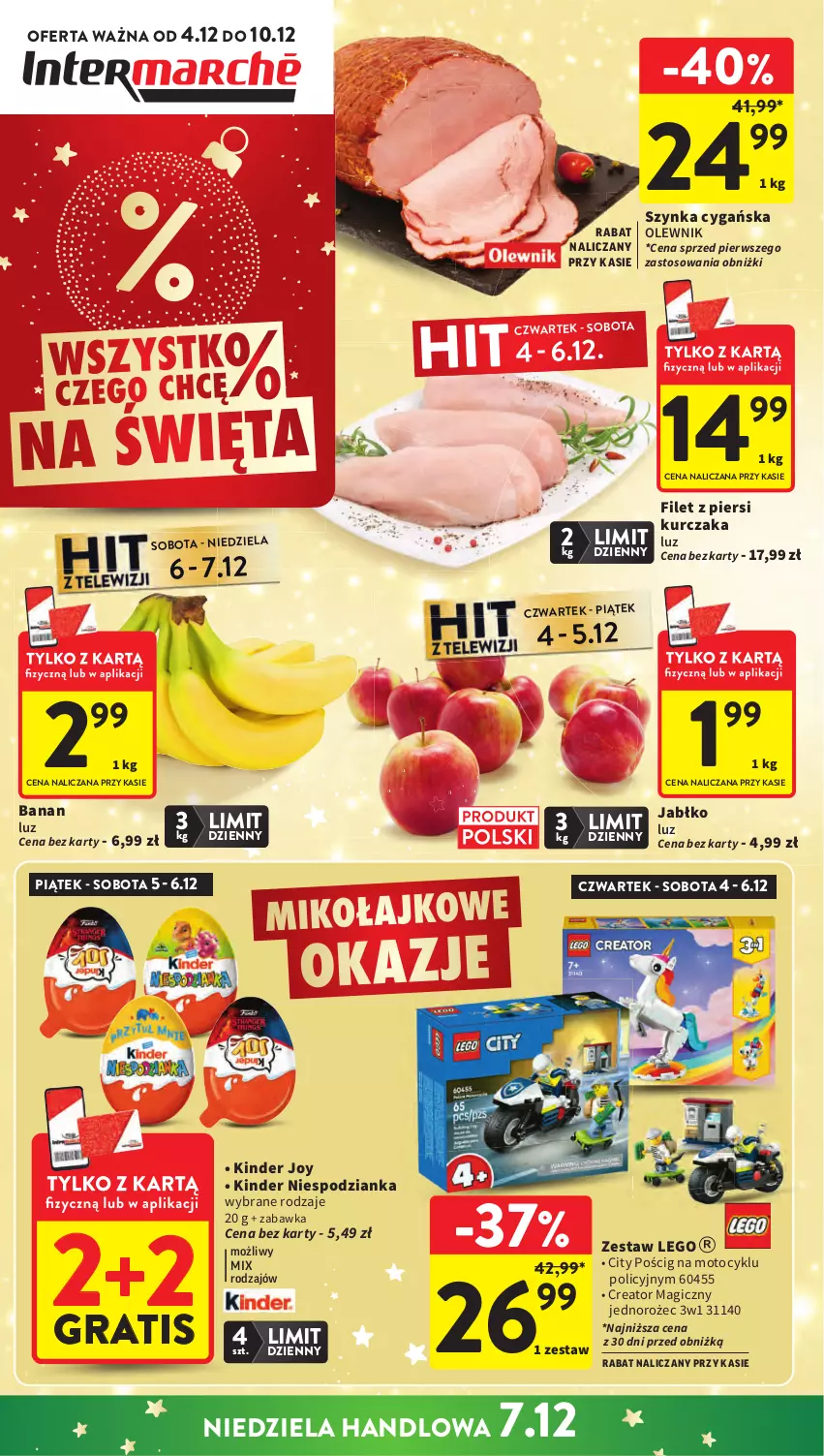 Gazetka promocyjna Intermarche - Gazetka Intermarche - ważna 04.12 do 10.12.2025 - strona 1 - produkty: Filet z piersi kurczaka, Gra, Jednorożec, Kinder, Kurczak, LEGO, Olewnik, Szynka, Szynka cygańska, Zabawka