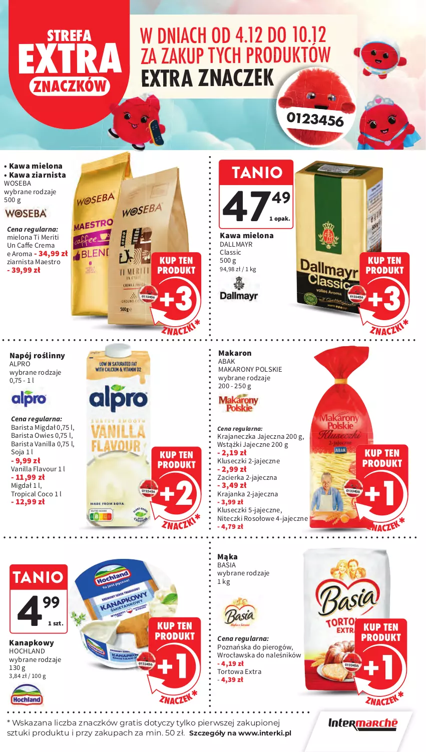 Gazetka promocyjna Intermarche - Gazetka Intermarche - ważna 04.12 do 10.12.2025 - strona 17 - produkty: Alpro, Basia, Dallmayr, Fa, Gra, Hochland, Kawa, Kawa mielona, Kawa ziarnista, Mąka, Makaron, Napój, Napój roślinny, Tropical, Woseba, Zacierka