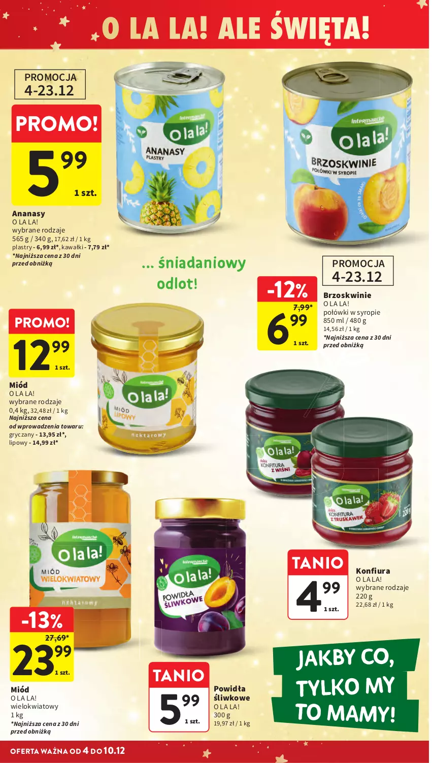 Gazetka promocyjna Intermarche - Gazetka Intermarche - ważna 04.12 do 10.12.2025 - strona 40 - produkty: Ananas, Brzoskwinie, Danio, Gry, Kawa, Miód, Syrop