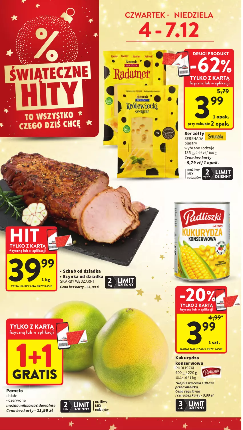 Gazetka promocyjna Intermarche - Gazetka Intermarche - ważna 04.12 do 10.12.2025 - strona 8 - produkty: Gra, Kukurydza, Kukurydza konserwowa, Pomelo, Pudliszki, Ser, Szynka
