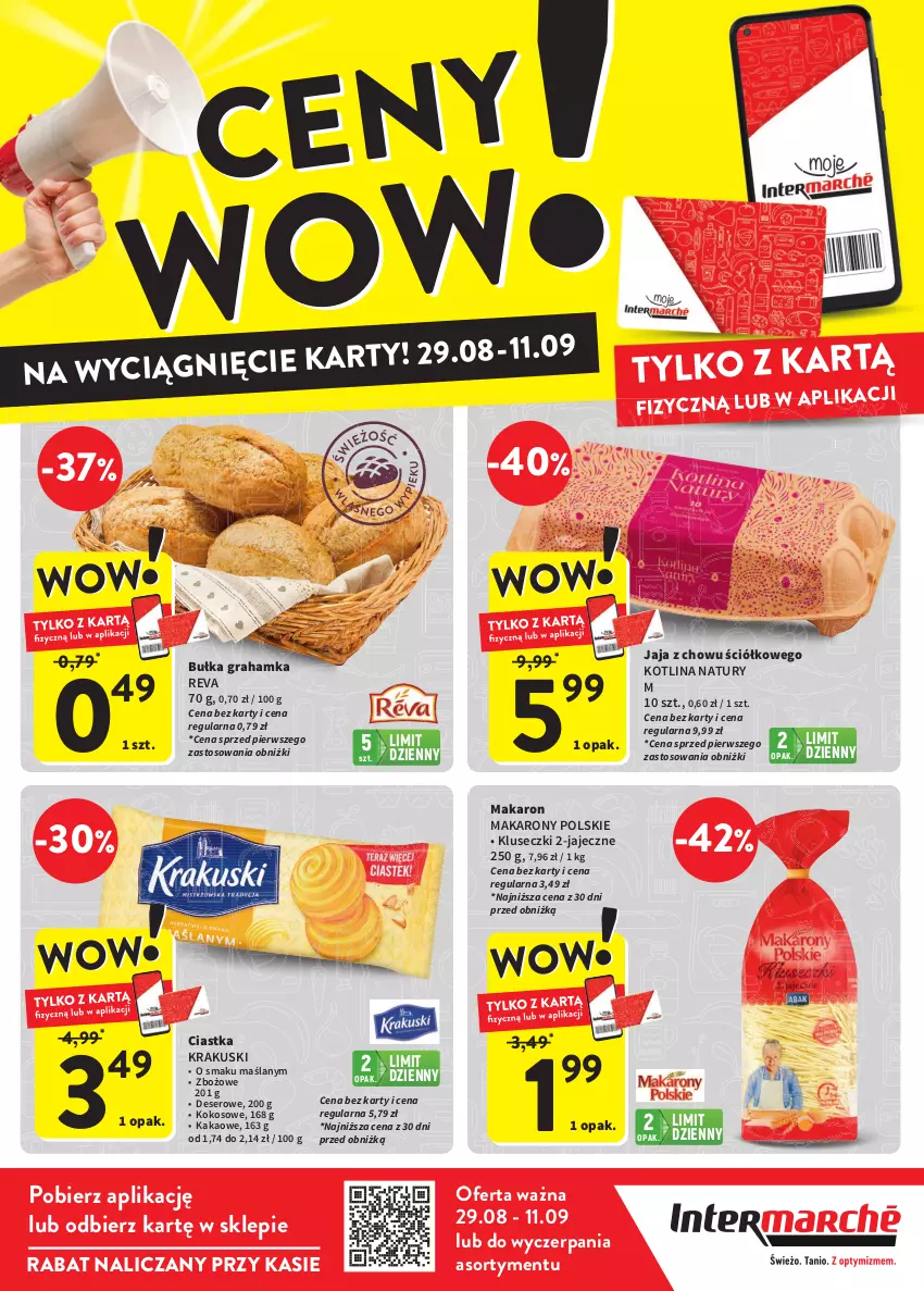 Gazetka promocyjna Intermarche - Gazetka Intermarche - ważna 29.08 do 11.09.2024 - strona 1 - produkty: Bułka, Bułka grahamka, Ciastka, Deser, Gra, Jaja, Kakao, Kokos, Kotlin, Krakus, Krakuski, Makaron, Ser