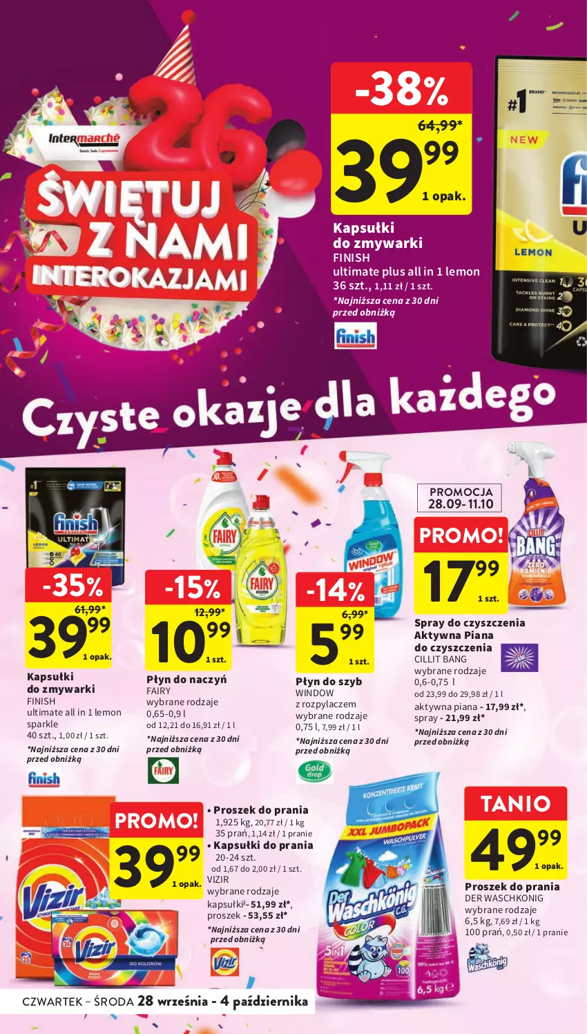 Gazetka promocyjna Intermarche - Gazetka Intermarche - ważna 28.09 do 04.10.2023 - strona 42 - produkty: Cillit Bang, Fa, Fairy, Finish, Kapsułki do prania, Płyn do szyb, Proszek do prania, Spray do czyszczenia, Vizir, Zmywarki