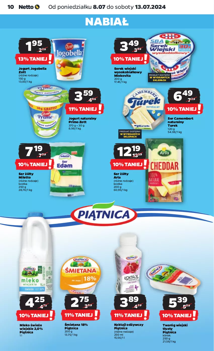 Gazetka promocyjna Netto - Artykuły spożywcze - ważna 08.07 do 13.07.2024 - strona 10 - produkty: Bell, Bella, Camembert, Jogobella, Jogurt, Jogurt naturalny, Mleko, Mlekovita, Piątnica, Ser, Serek, Serek wiejski, Sok, Twaróg, Zott