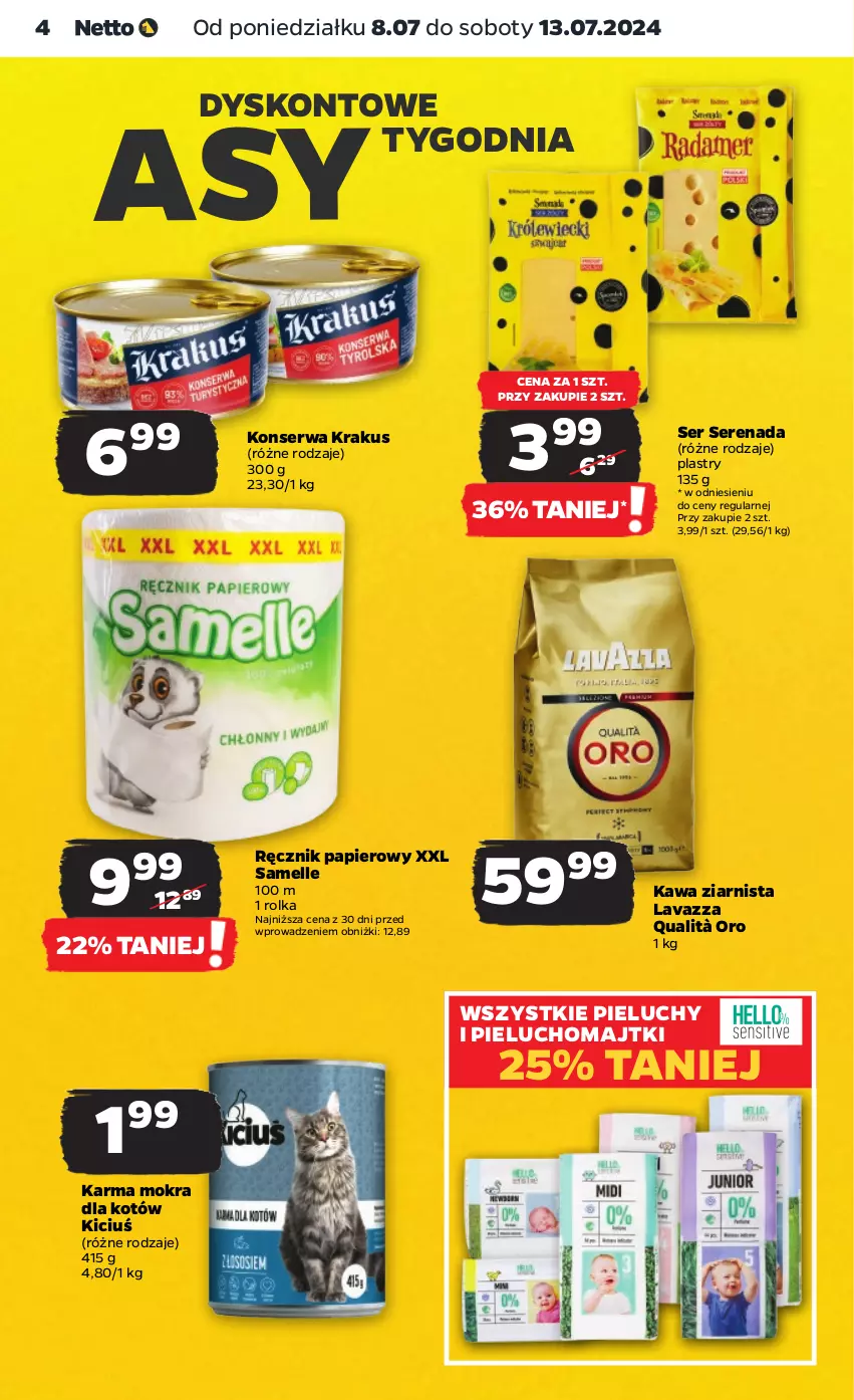 Gazetka promocyjna Netto - Artykuły spożywcze - ważna 08.07 do 13.07.2024 - strona 4 - produkty: Karma mokra dla kotów, Kawa, Kawa ziarnista, Krakus, Lavazza, Majtki, Papier, Pieluchomajtki, Pieluchy, Ręcznik, Ser