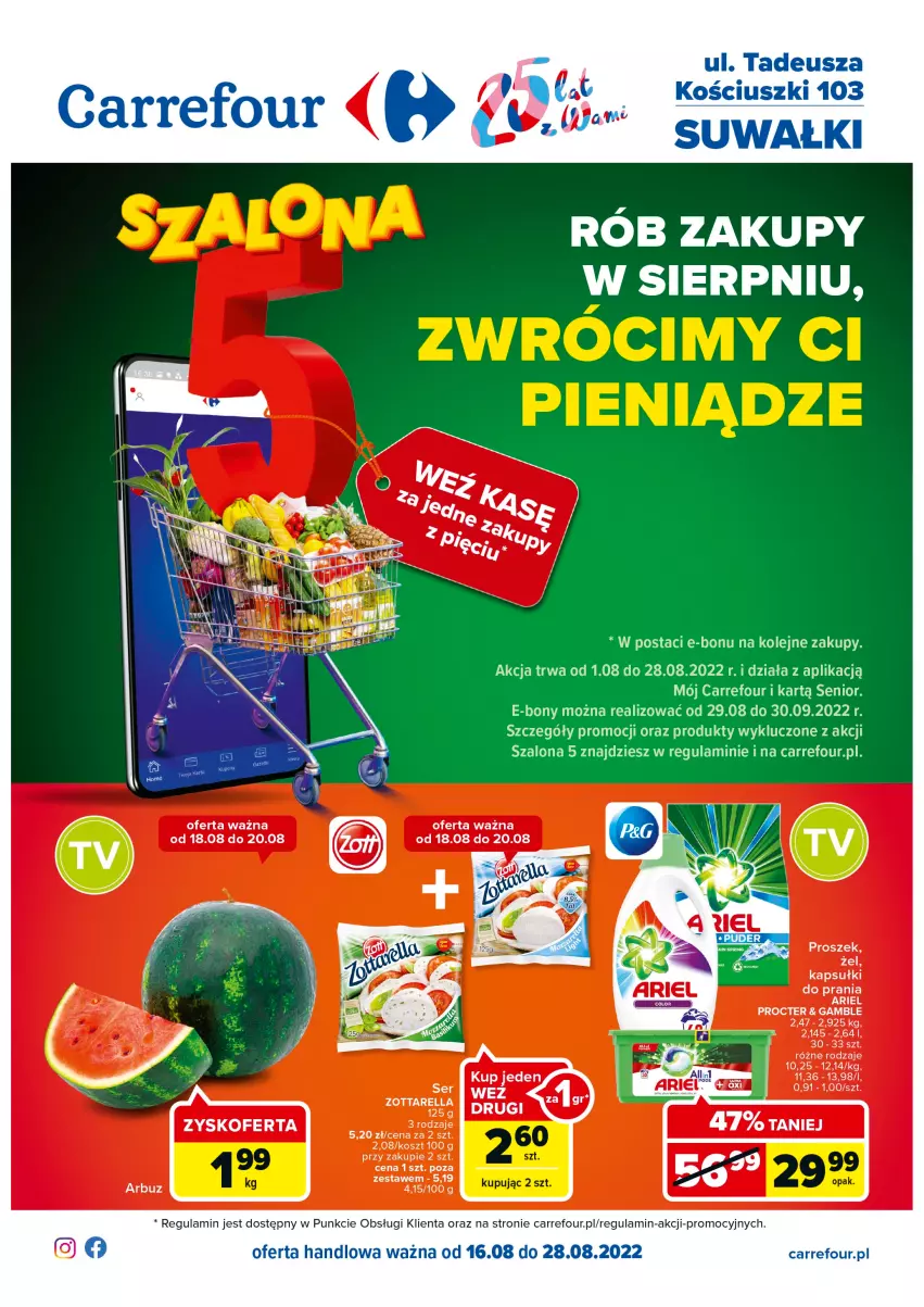 Gazetka promocyjna Carrefour - Gazetka Szalona 5 Carrefour Suwałki - ważna 16.08 do 28.08.2022 - strona 1 - produkty: Ariel, Kapsułki do prania, Kosz, Olej, Szal, Zott, Zottarella