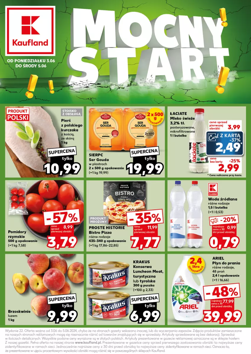 Gazetka promocyjna Kaufland - Kaufland - ważna 03.06 do 05.06.2024 - strona 1 - produkty: Ariel, Brzoskwinie, Gouda, Krakus, Kurczak, LANA, Leon, Mleko, Pizza, Płyn do prania, Pomidory, Ser, Woda