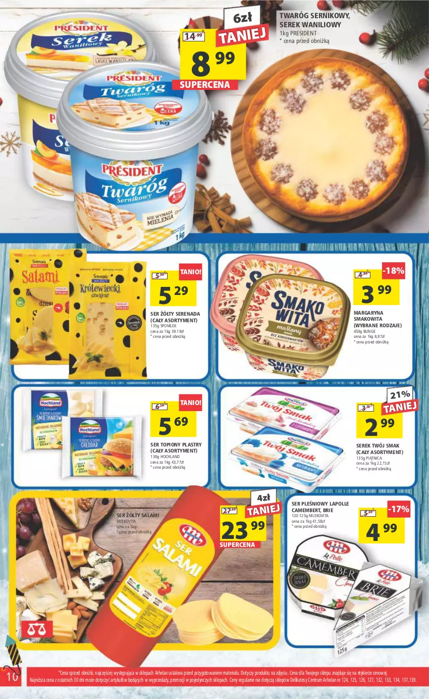 Gazetka promocyjna Arhelan - Gazetka - ważna 29.12.2023 do 07.01.2024 - strona 10 - produkty: Brie, Camembert, Hochland, Margaryna, Mleko, Mlekovita, Piątnica, Rum, Salami, Ser, Ser pleśniowy, Ser topiony, Serek, Smakowita, Top, Twaróg, Twój Smak, Vita C