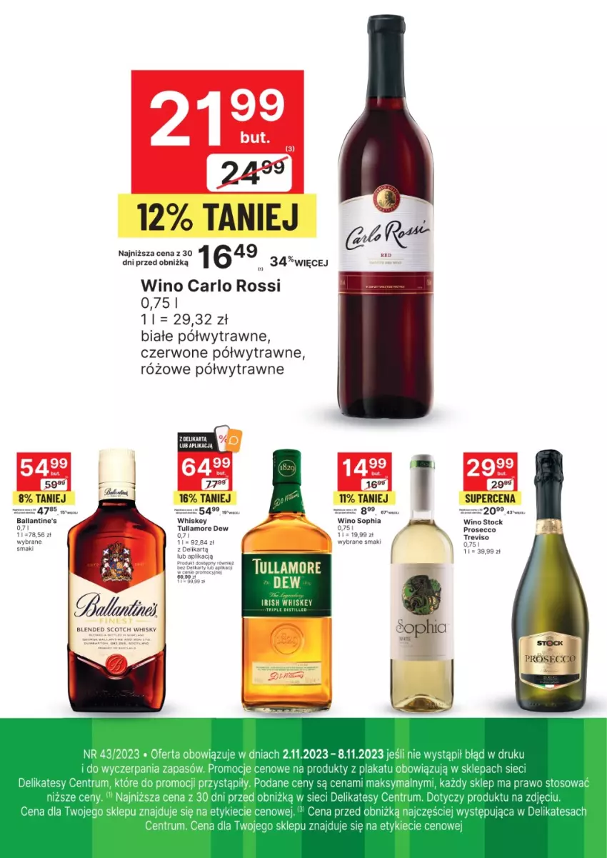 Gazetka promocyjna Delikatesy Centrum - Folder alkoholowy DC43 - ważna 02.11 do 08.11.2023 - strona 2 - produkty: Ballantine's, Carlo Rossi, Prosecco, Stock, Tullamore Dew, Whiskey, Wino