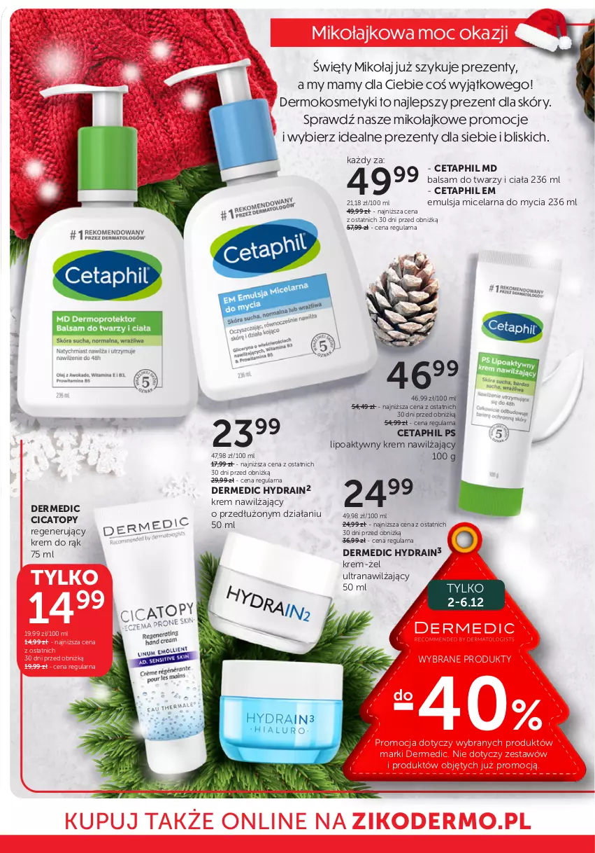 Gazetka promocyjna Ziko - Gazetka Ziko Dermo - ważna 28.11 do 11.12.2024 - strona 6 - produkty: Cetaphil, Dermedic, Emulsja, Krem do rąk, Krem nawilżający, Top, Tran