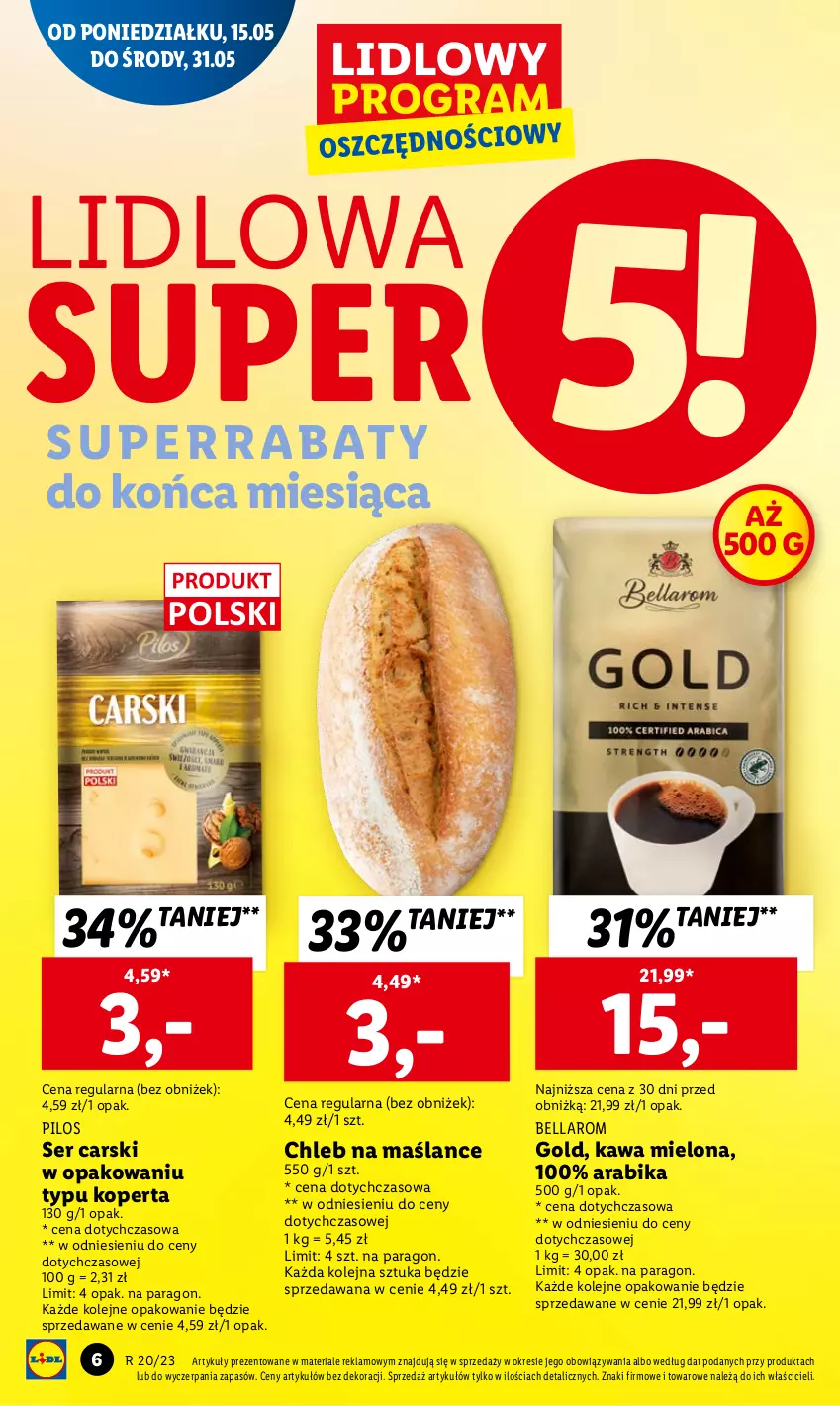 Gazetka promocyjna Lidl - GAZETKA - ważna 15.05 do 17.05.2023 - strona 6 - produkty: Bell, Bella, Cars, Chleb, Kawa, Kawa mielona, Olej, Pilos, Ser