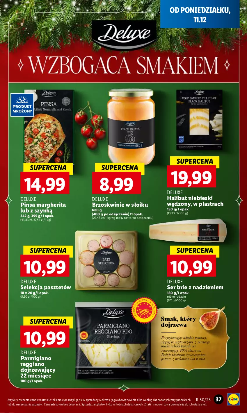 Gazetka promocyjna Lidl - GAZETKA - ważna 11.12 do 13.12.2023 - strona 39 - produkty: Brie, Brzoskwinie, Halibut, Makaron, Pasztet, Ser