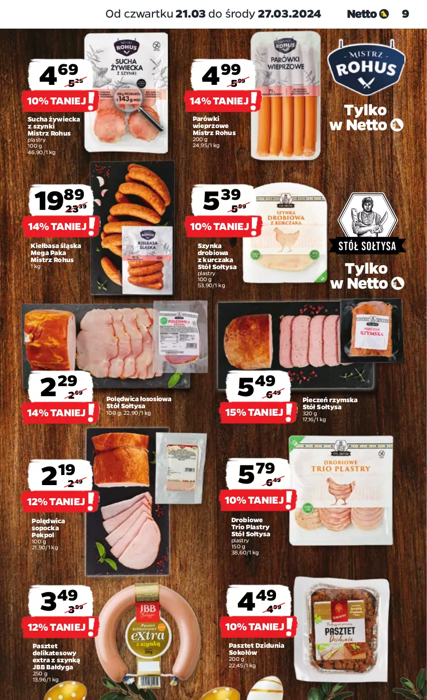 Gazetka promocyjna Netto - Artykuły spożywcze - ważna 21.03 do 27.03.2024 - strona 9 - produkty: Kiełbasa, Kiełbasa śląska, Kurczak, Parówki, Pasztet, Pekpol, Piec, Pieczeń rzymska, Polędwica, Sok, Sokołów, Sos, Stół, Szynka