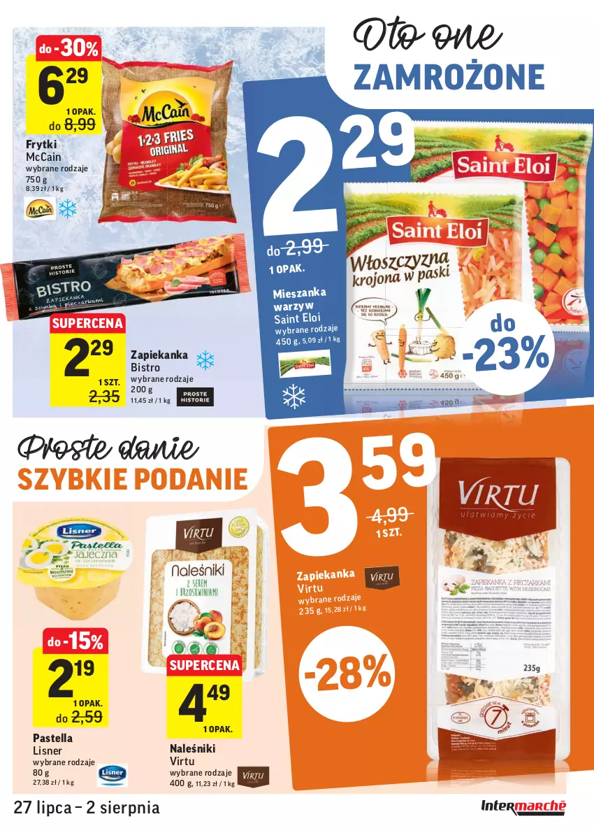 Gazetka promocyjna Intermarche - Gazetka promocyjna - ważna 27.07 do 02.08.2021 - strona 19 - produkty: Frytki, Lisner, McCain, Naleśniki, Pastella, Virtu, Zapiekanka